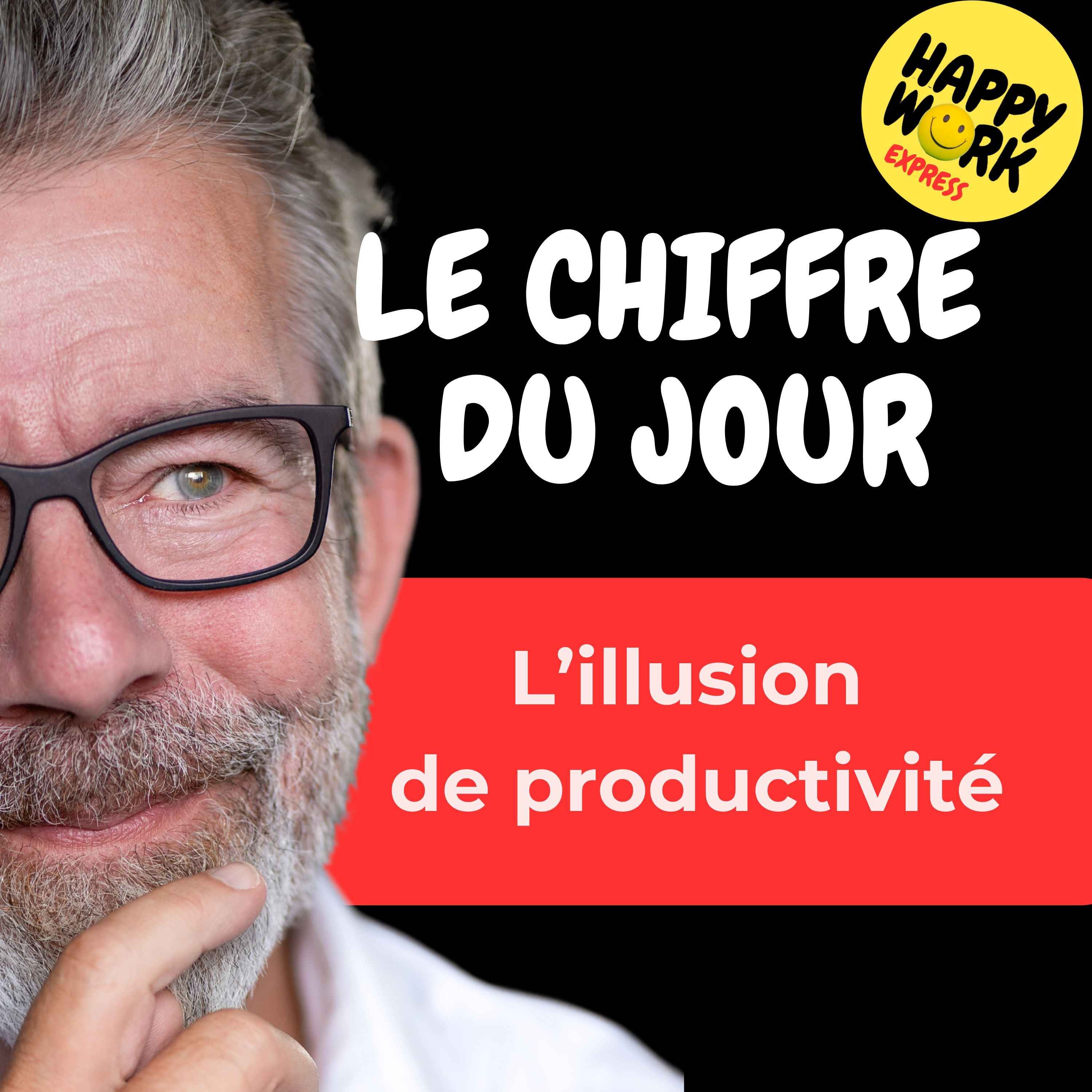 Happy Work - Management & bien-être au travail - Combien de salariés disent qu’ils ajoutent eux-mêmes des tâches à leur journée pour avoir le sentiment d’avancer