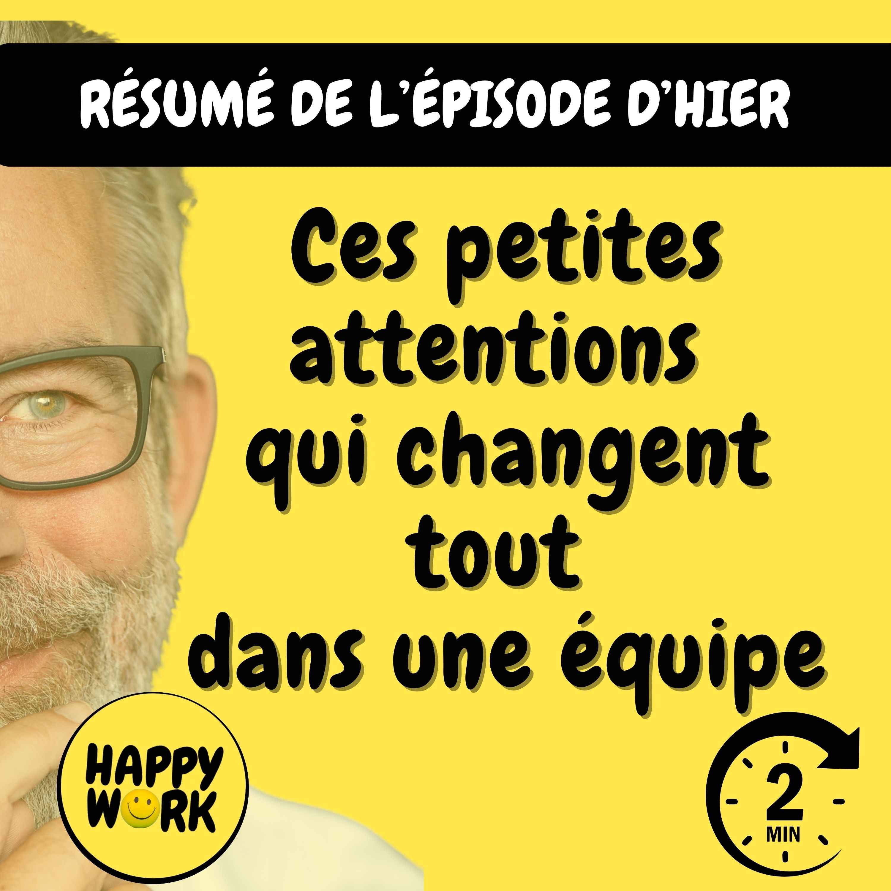Résumé — Ces petites attentions qui changent tout dans une équipe