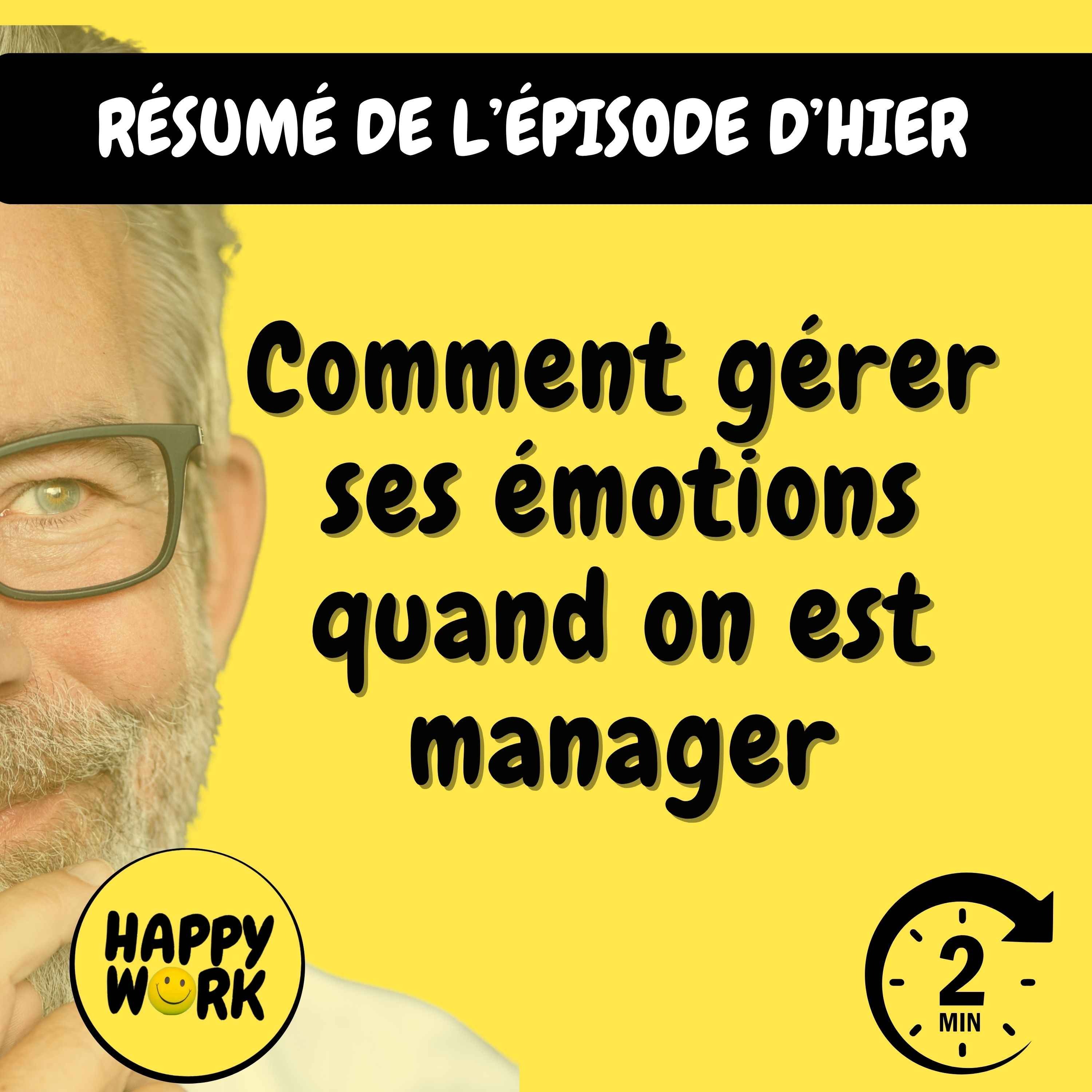 Résumé — Comment gérer ses émotions quand on est manager