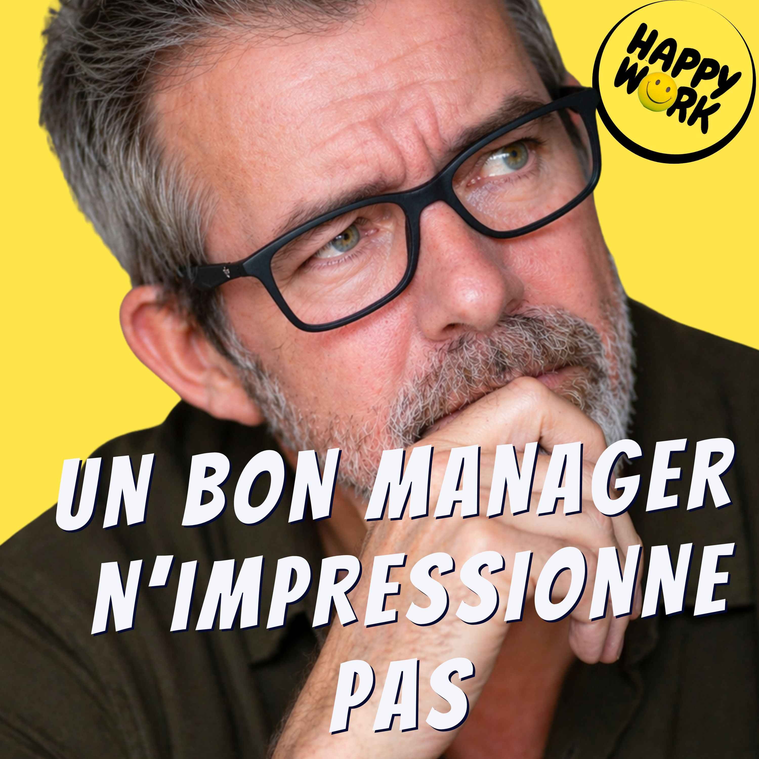 Les meilleurs managers ne cherchent pas à impressionner