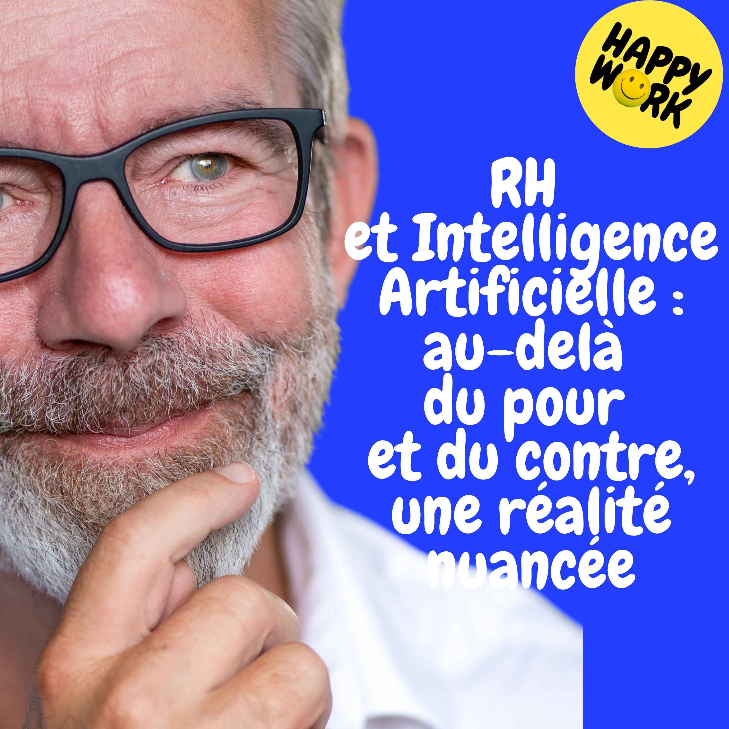 Replay — RH et Intelligence Artificielle : au-delà du pour et du contre, une réalité nuancée