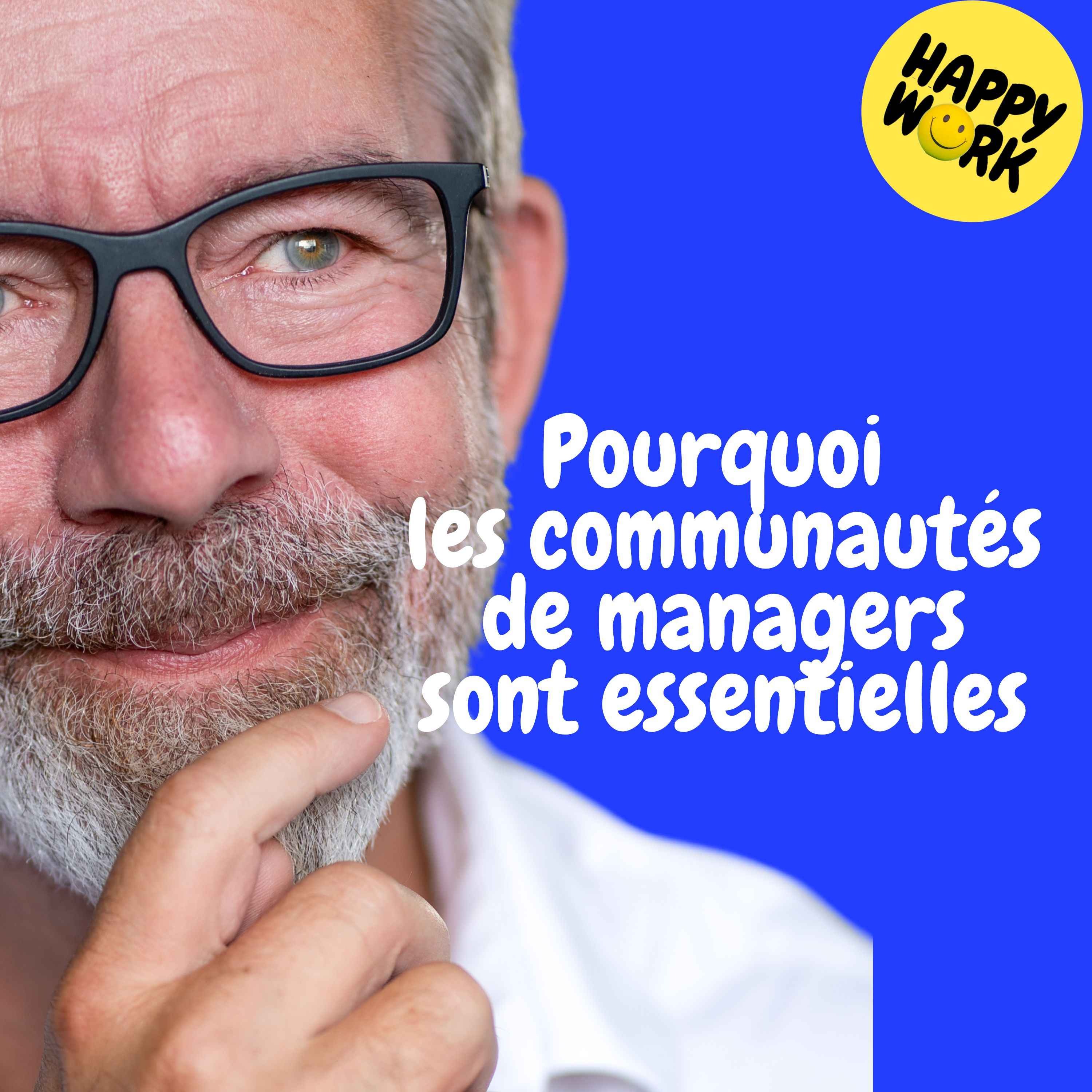 Replay — Pourquoi les communautés de managers sont essentielles