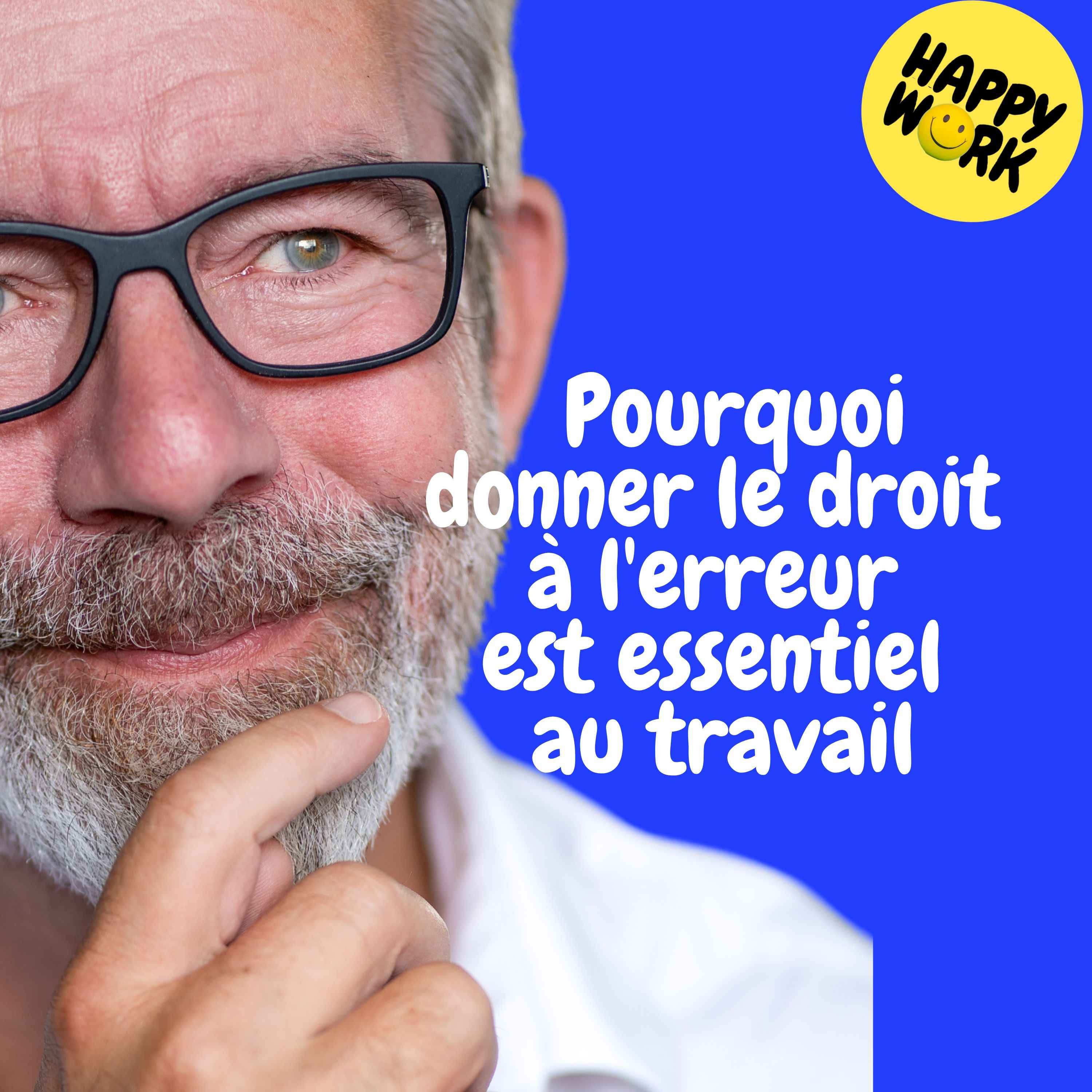 Replay —  Pourquoi donner le droit à l'erreur est essentiel au travail