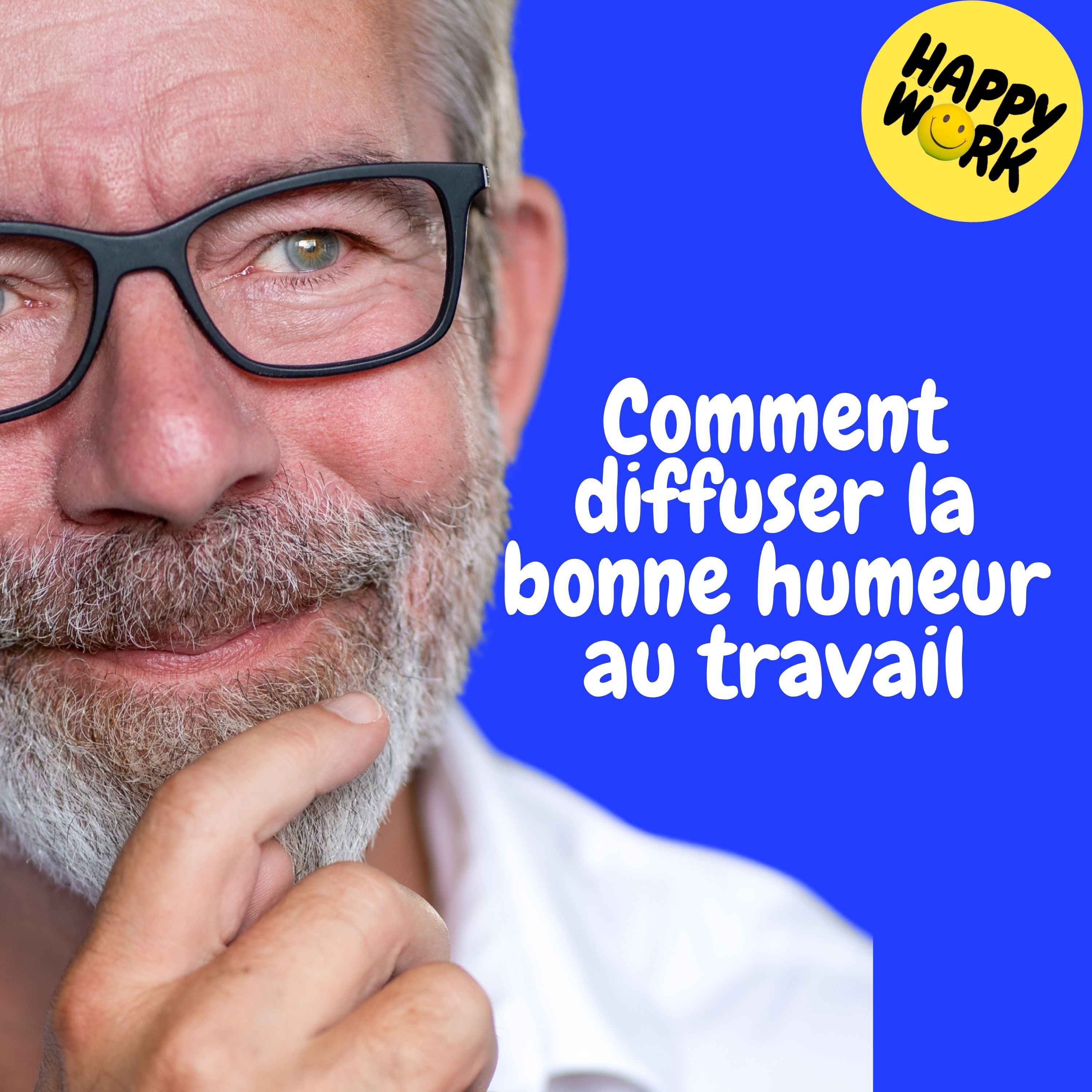 Replay — Comment diffuser la bonne humeur au travail episode artwork
