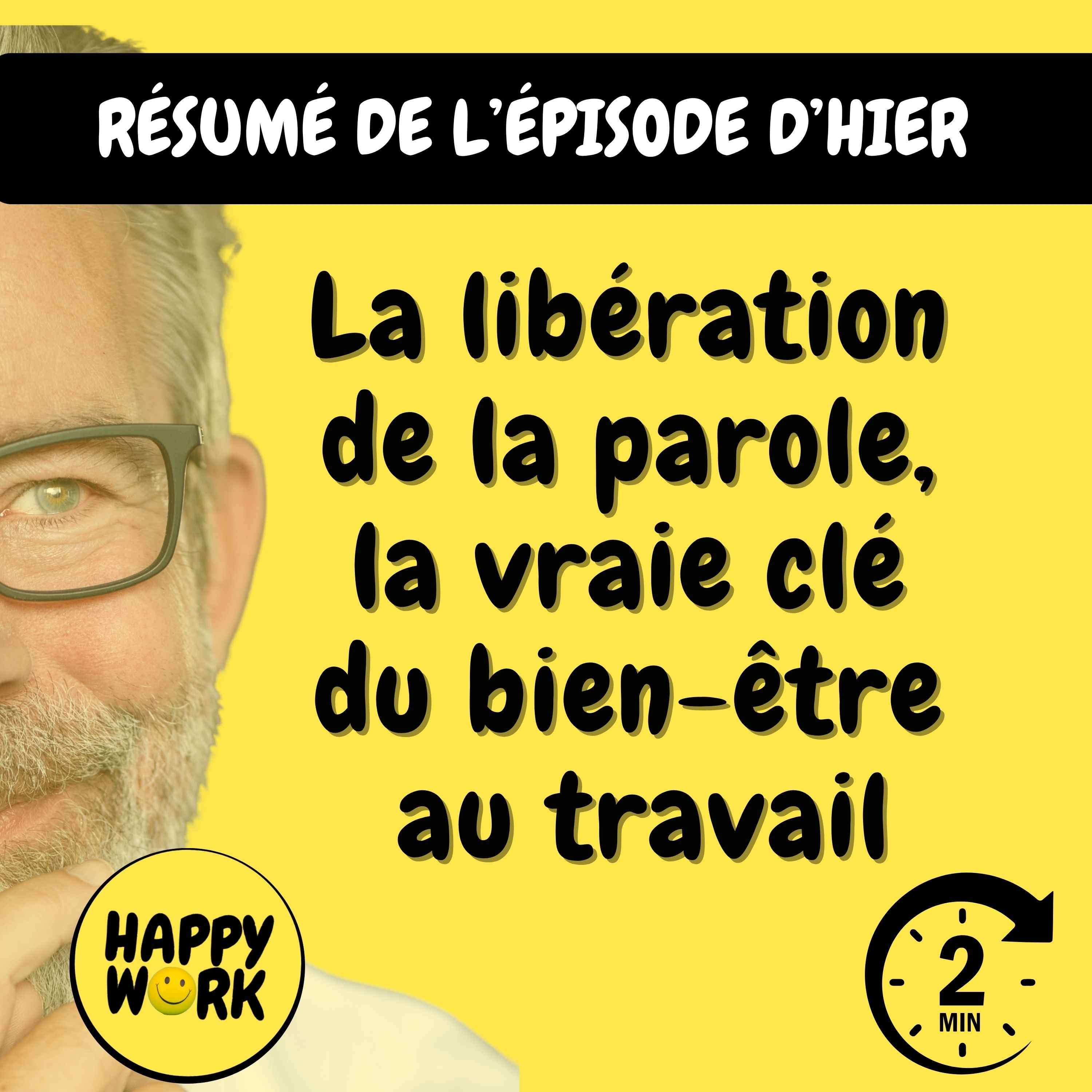 Résumé — La libération de la parole, la vraie clé du bien-être au travail