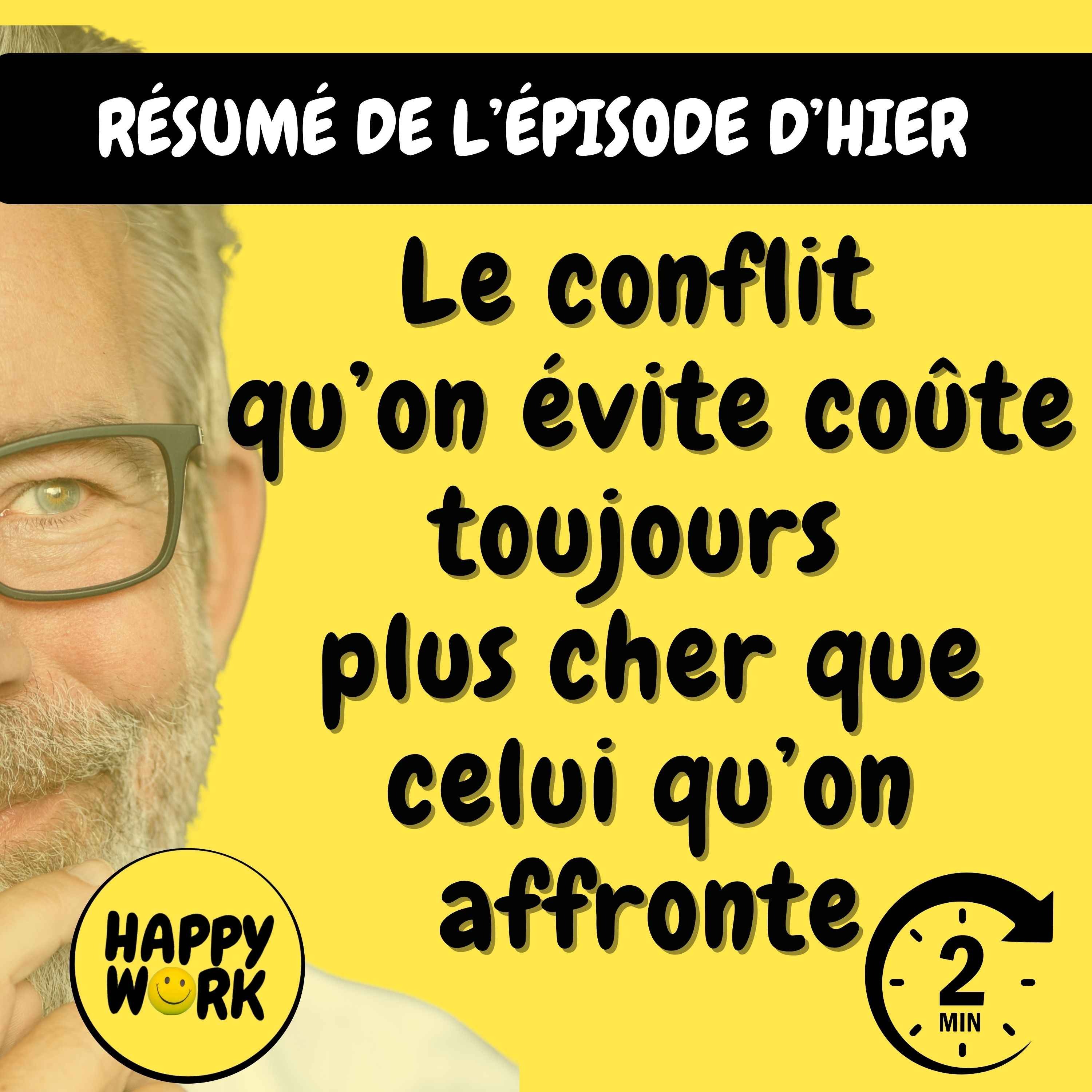 Résumé — Le conflit qu’on évite coûte toujours plus cher que celui qu’on affronte