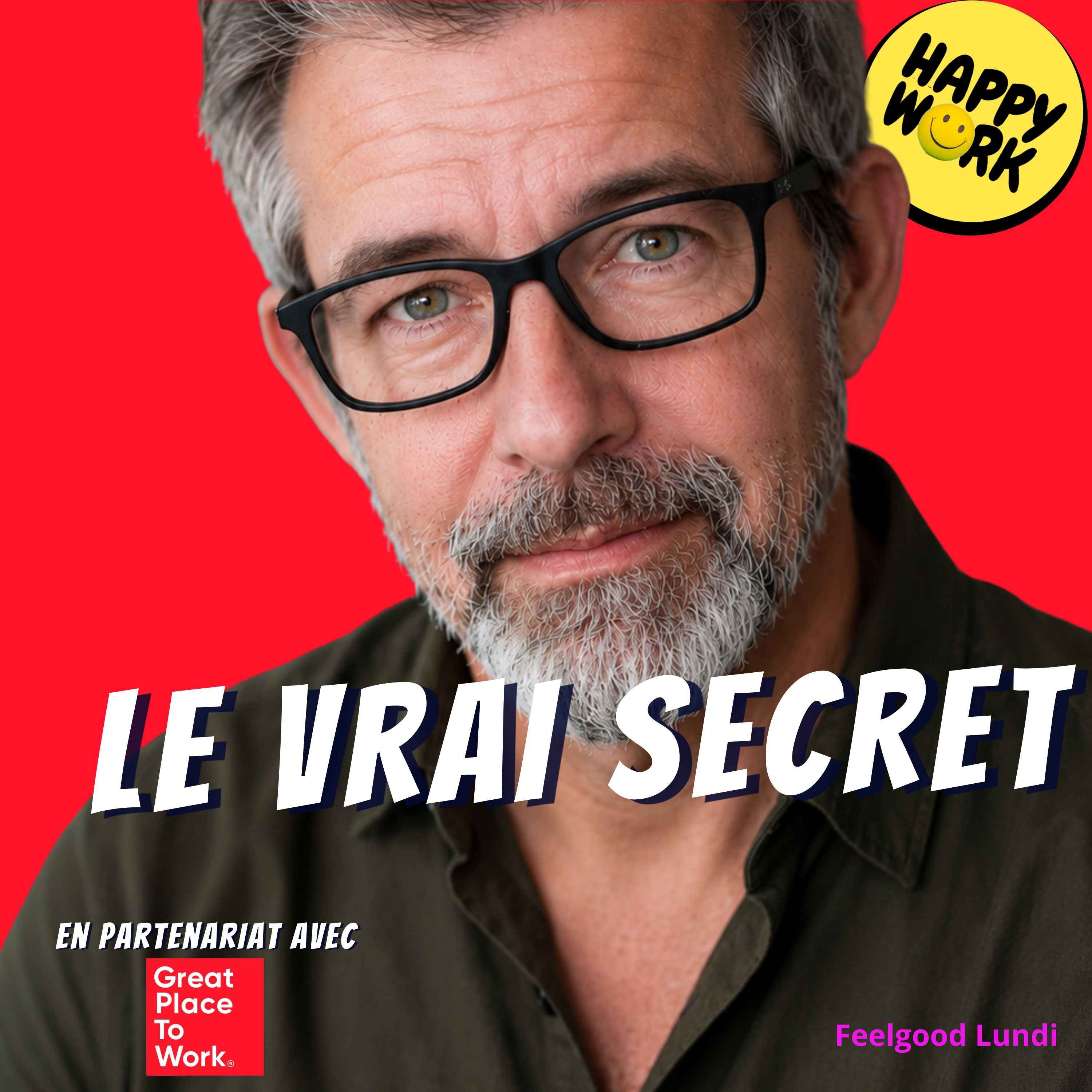 Le secret des entreprises où il fait bon travailler