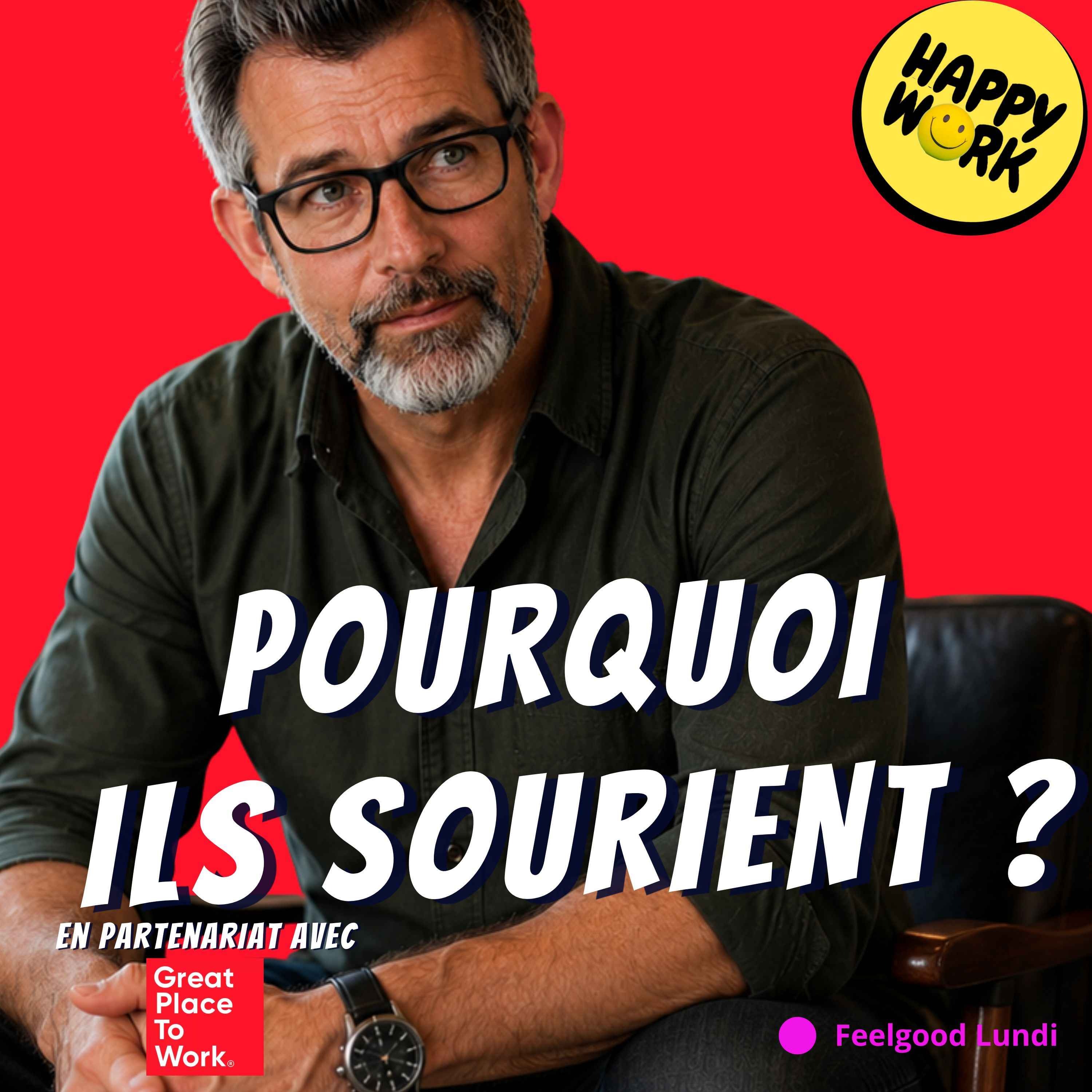 Happy Work - Management & bien-être au travail - Ce que les salariés heureux ont en commun (et que leur boîte a compris) episode artwork