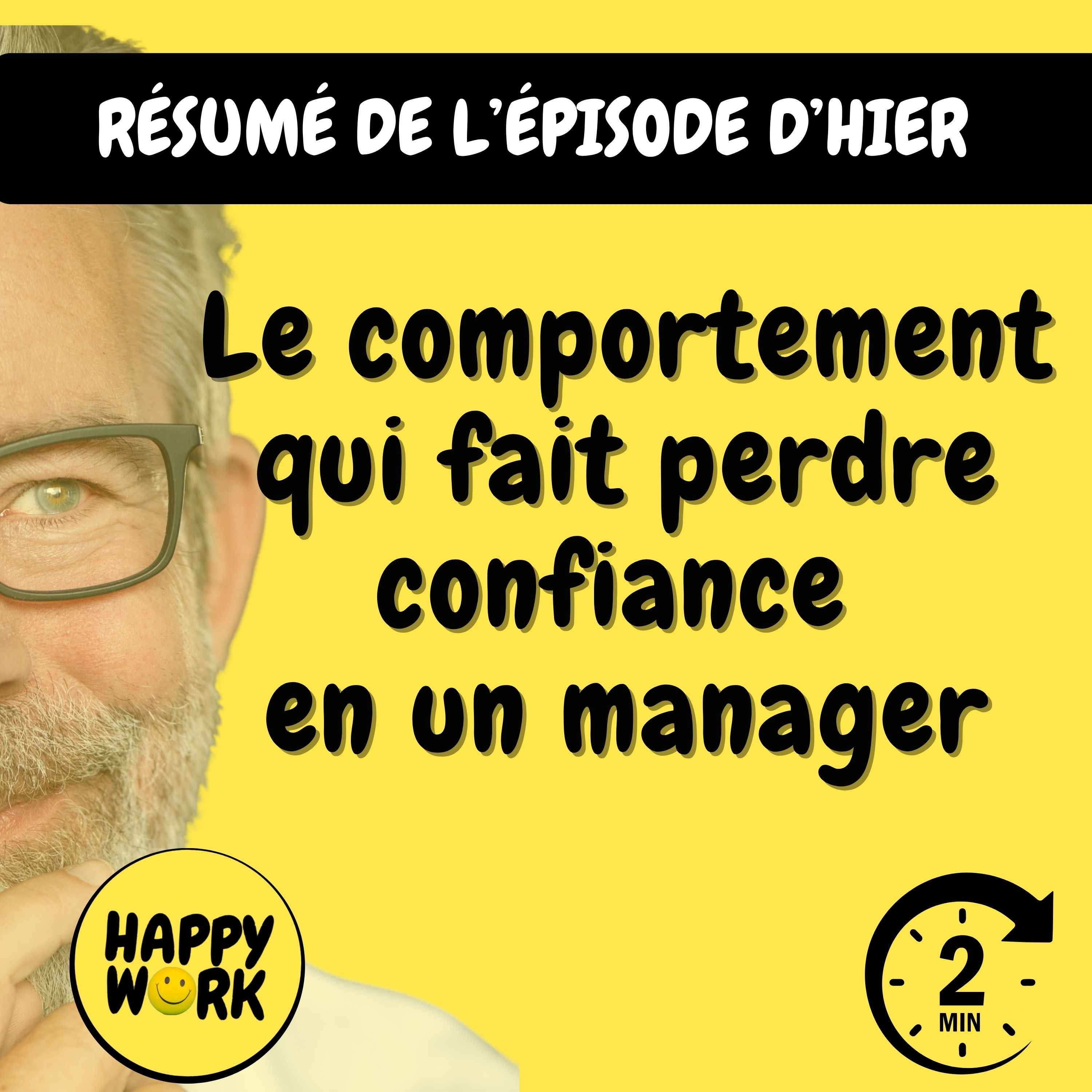 Résumé — Le comportement qui fait perdre confiance en un manager