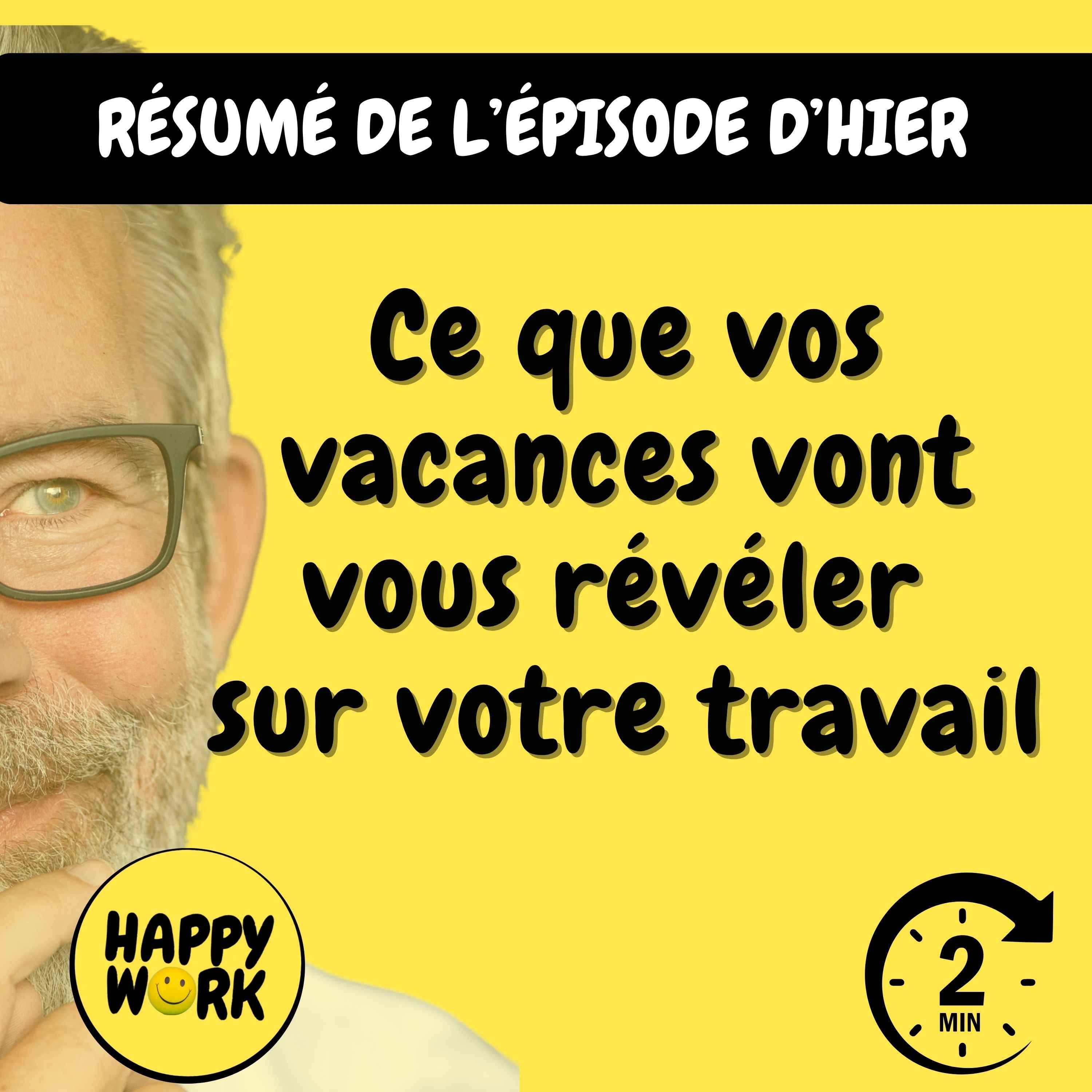 Résumé — Ce que vos vacances vont vous révéler sur votre travail