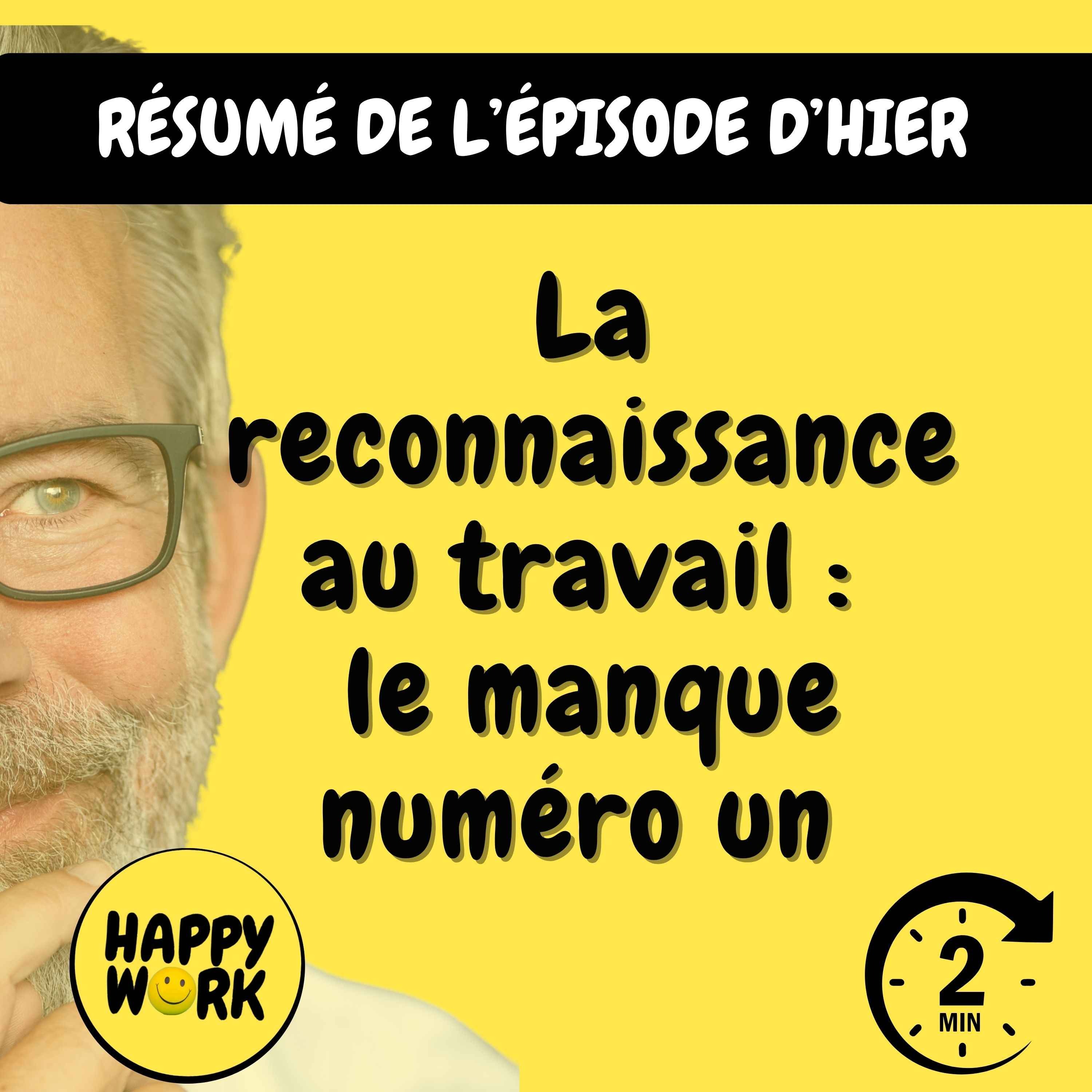 Résumé — La reconnaissance au travail : le manque numéro un dans les entreprises (et ça ne coûte presque rien)