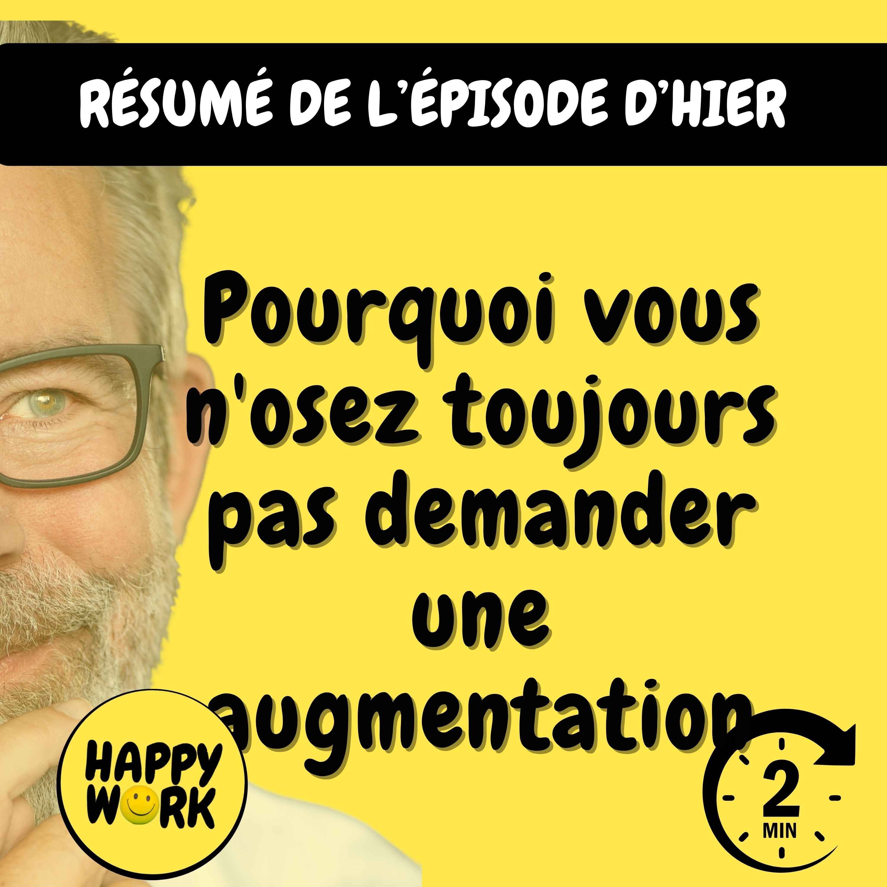 Happy Work - Management & bien-être au travail - Résumé — Pourquoi vous n'osez toujours pas demander une augmentation