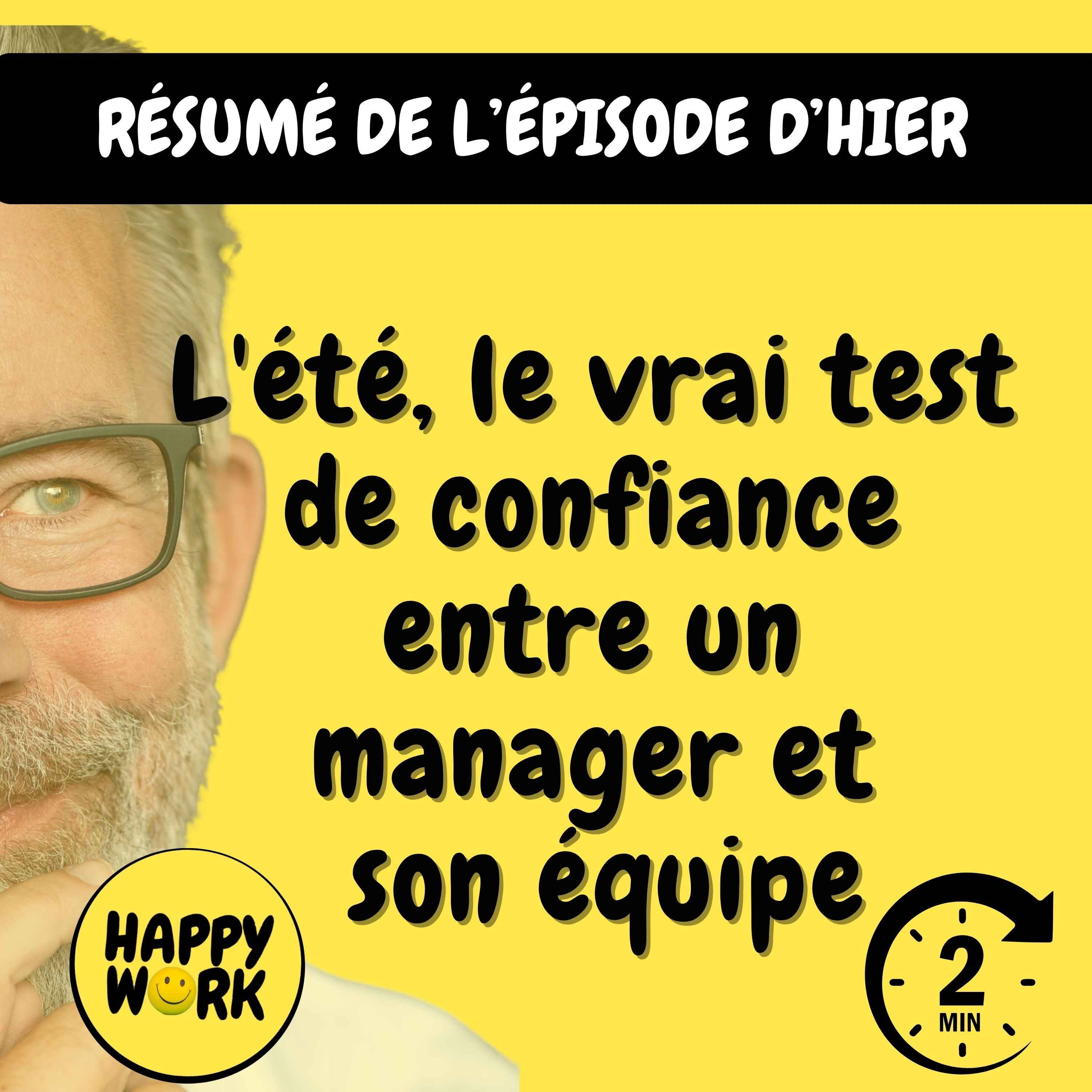 Résumé — L'été, le vrai test de confiance entre un manager et son équipe