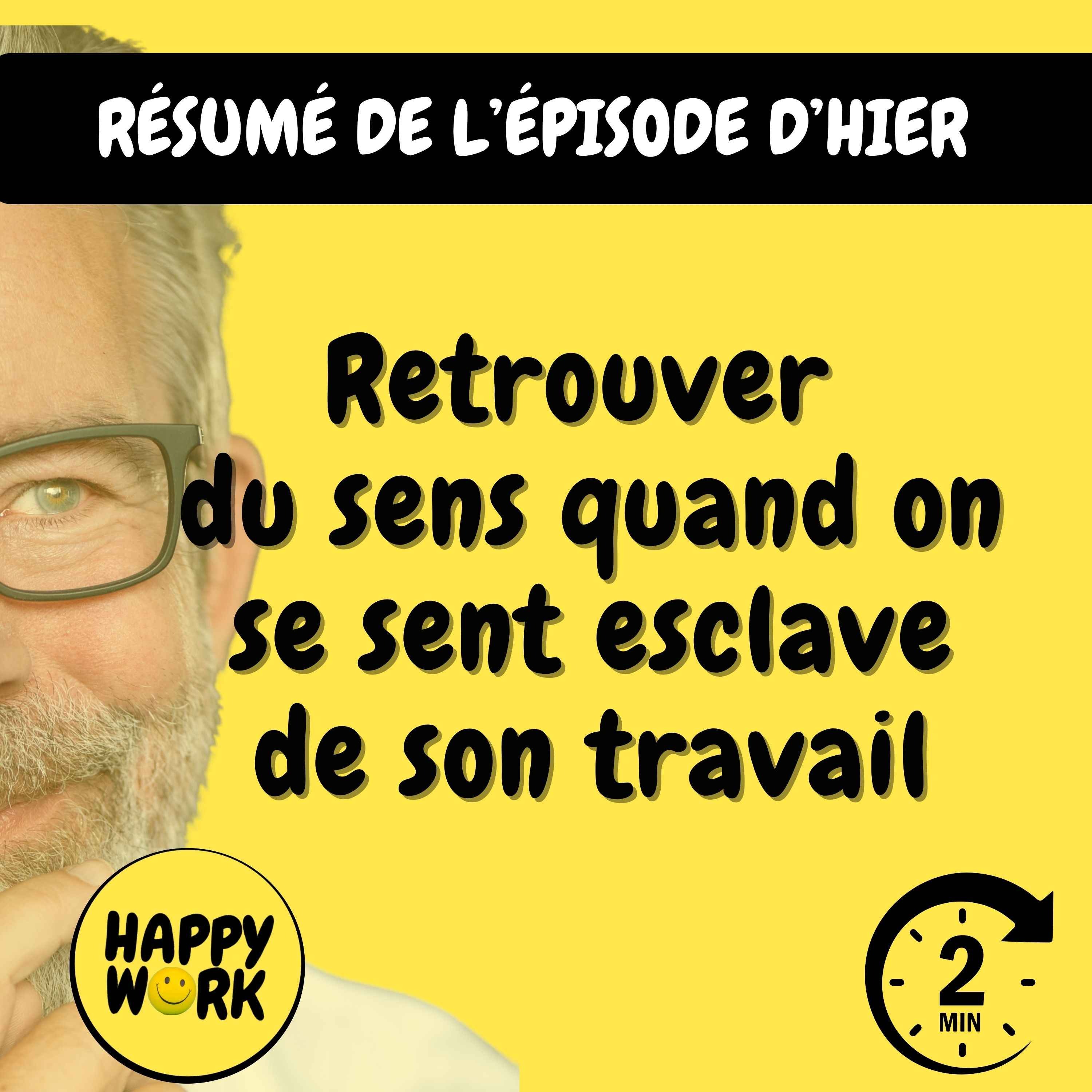 Résumé — Retrouver du sens quand on se sent esclave de son travail