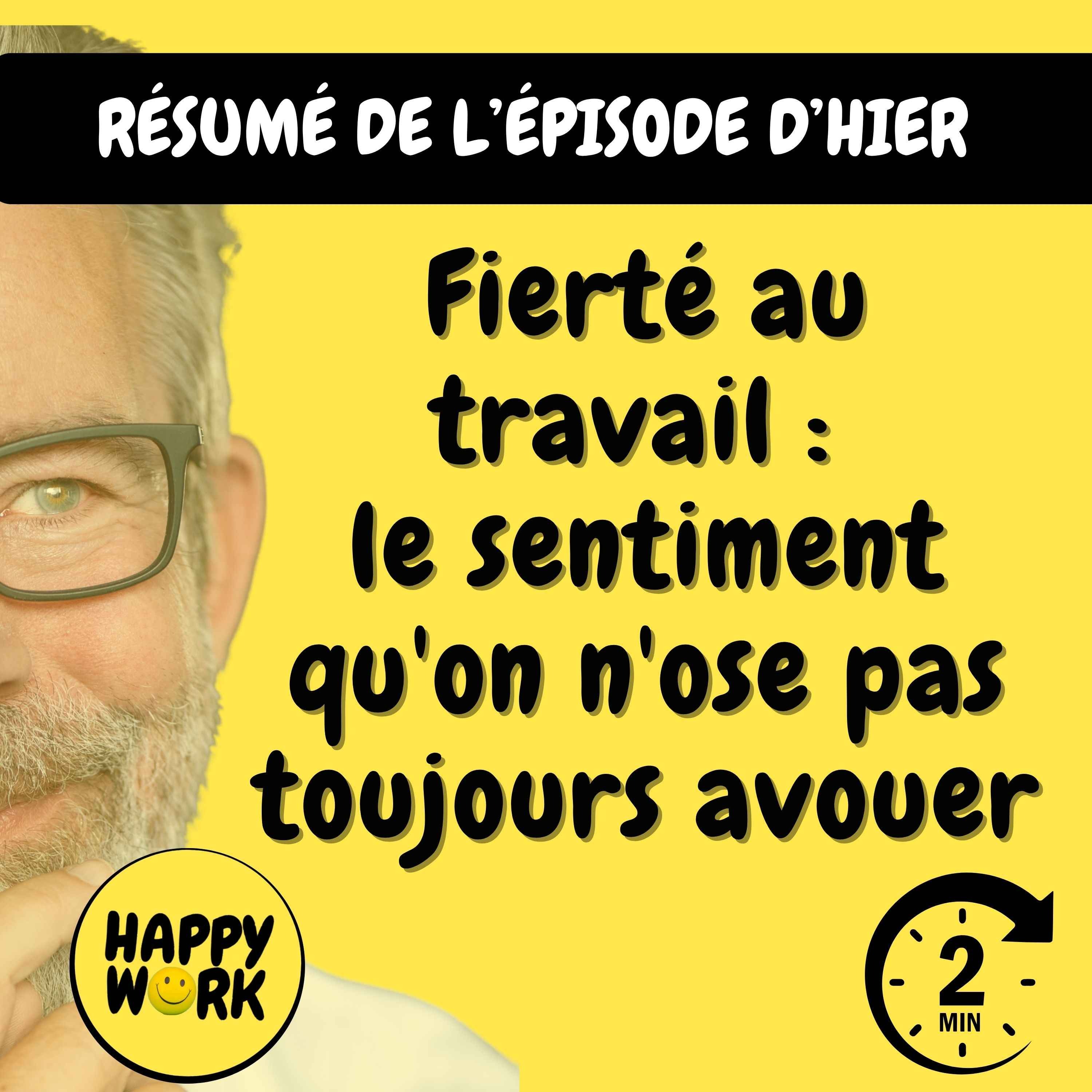 Résumé — Fierté au travail : le sentiment qu'on n'ose pas toujours avouer
