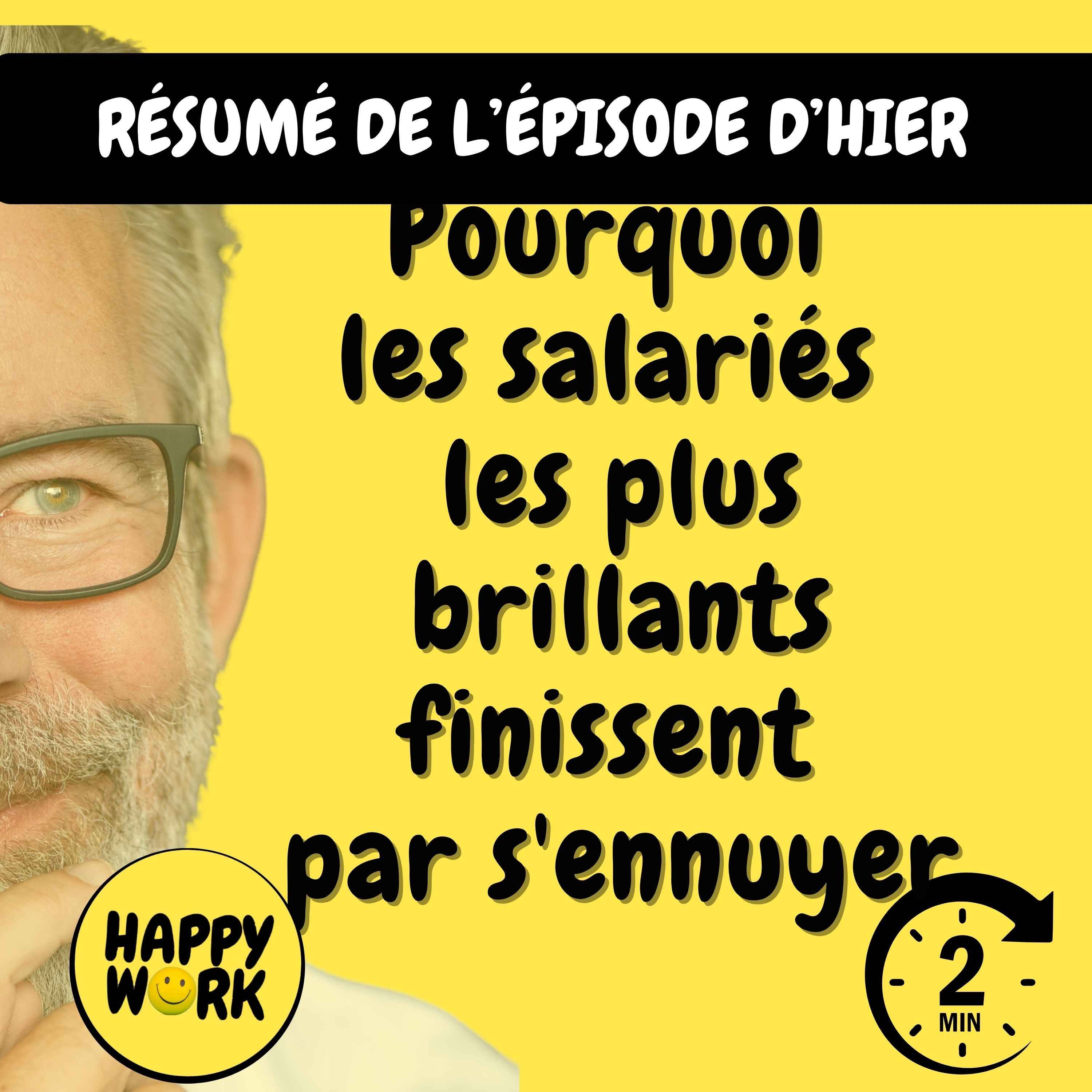 Résumé — Pourquoi les salariés les plus brillants finissent par s'ennuyer
