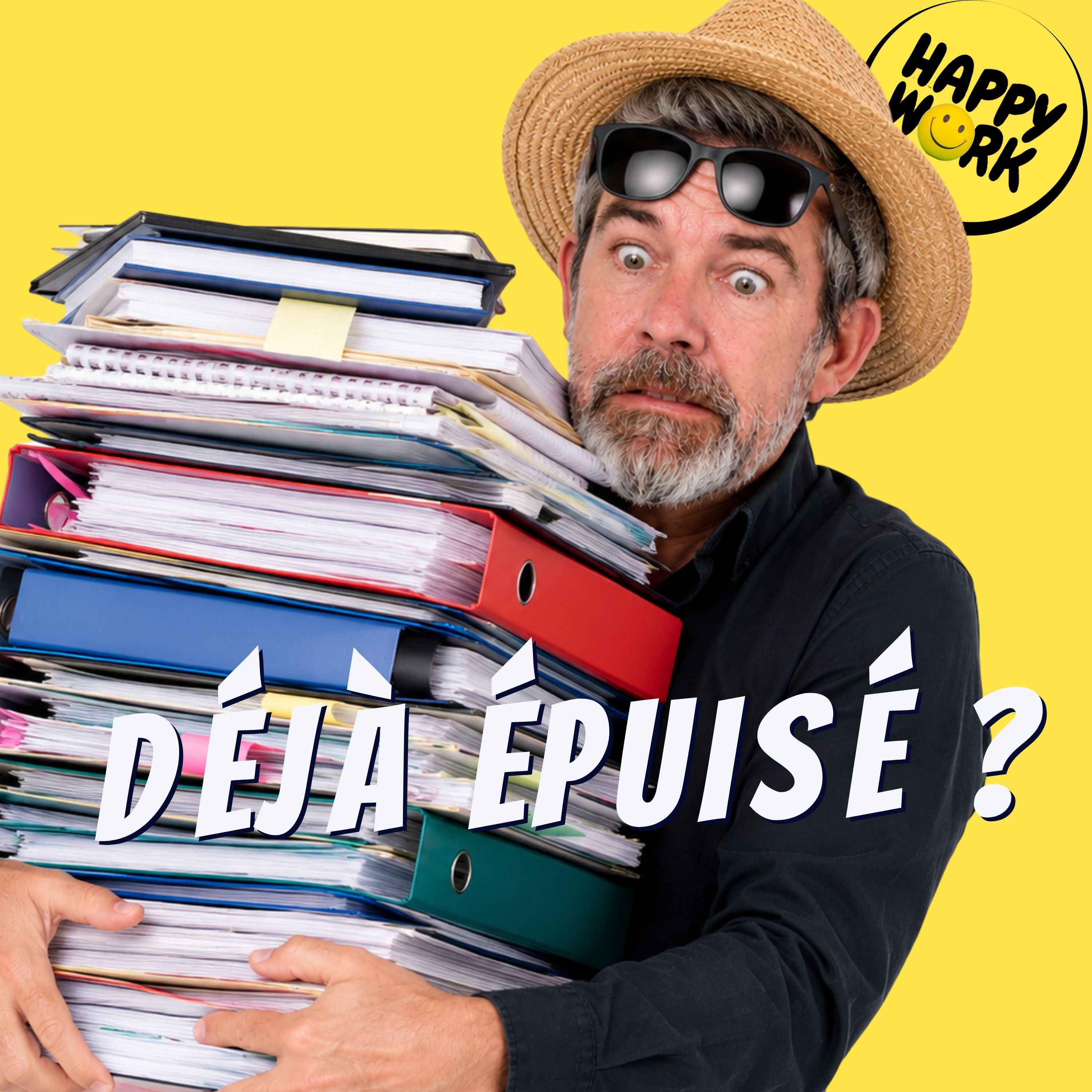 Happy Work - Management & bien-être au travail - Rentrée : comment éviter de s’épuiser dès septembre ?