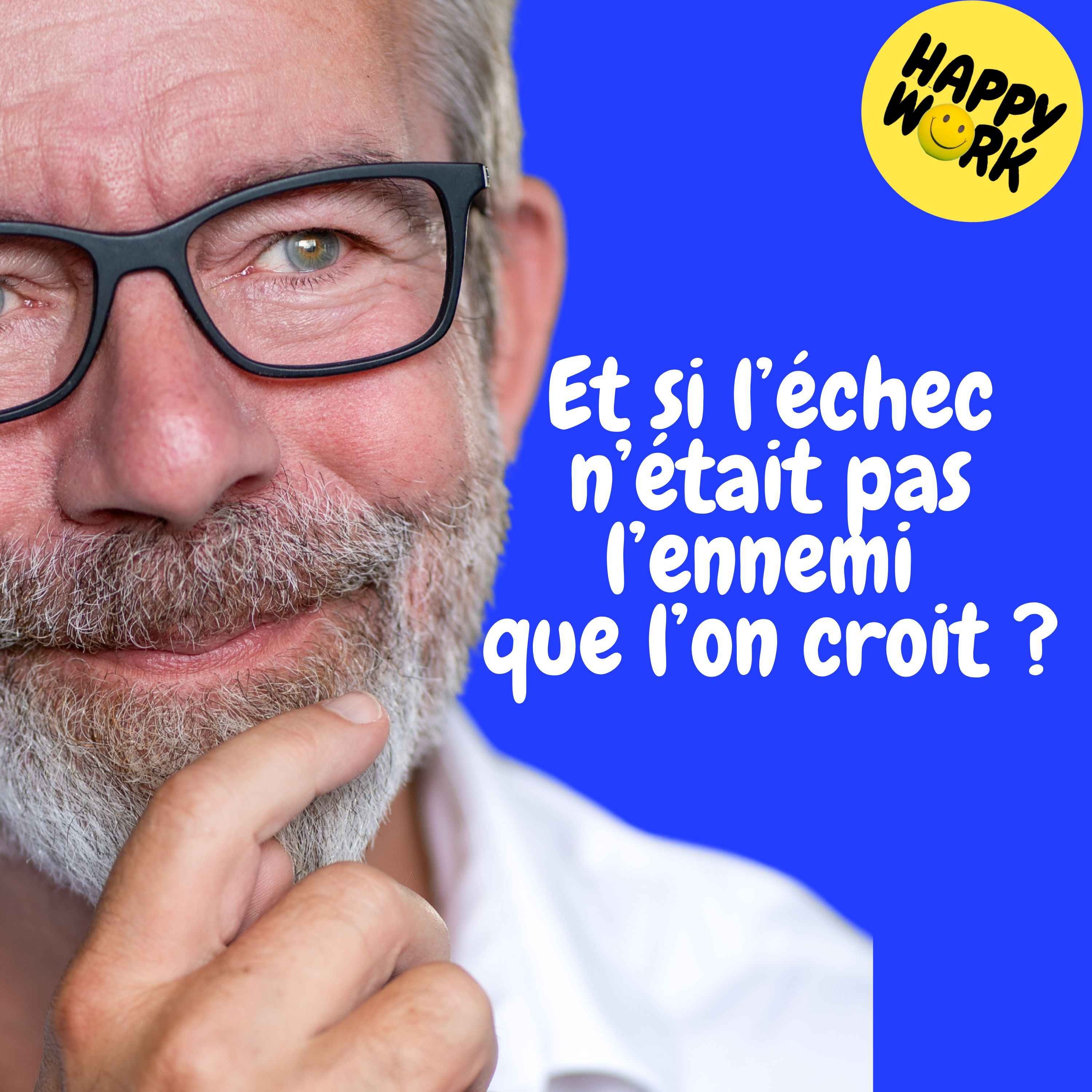 Replay — Et si l’échec n’était pas l’ennemi que l’on croit ?