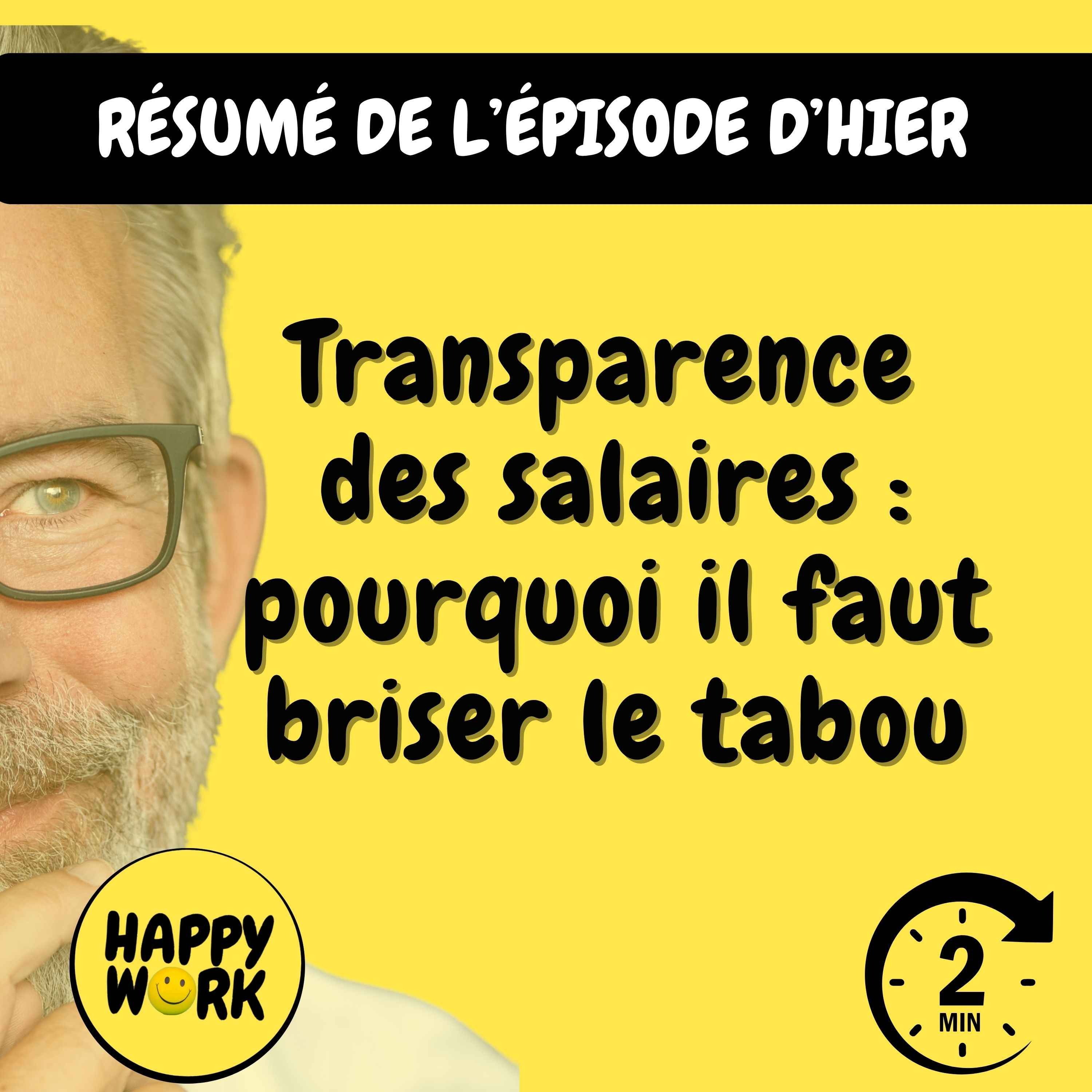 Happy Work - Management & bien-être au travail - Résumé — Transparence des salaires : pourquoi il faut briser le tabou