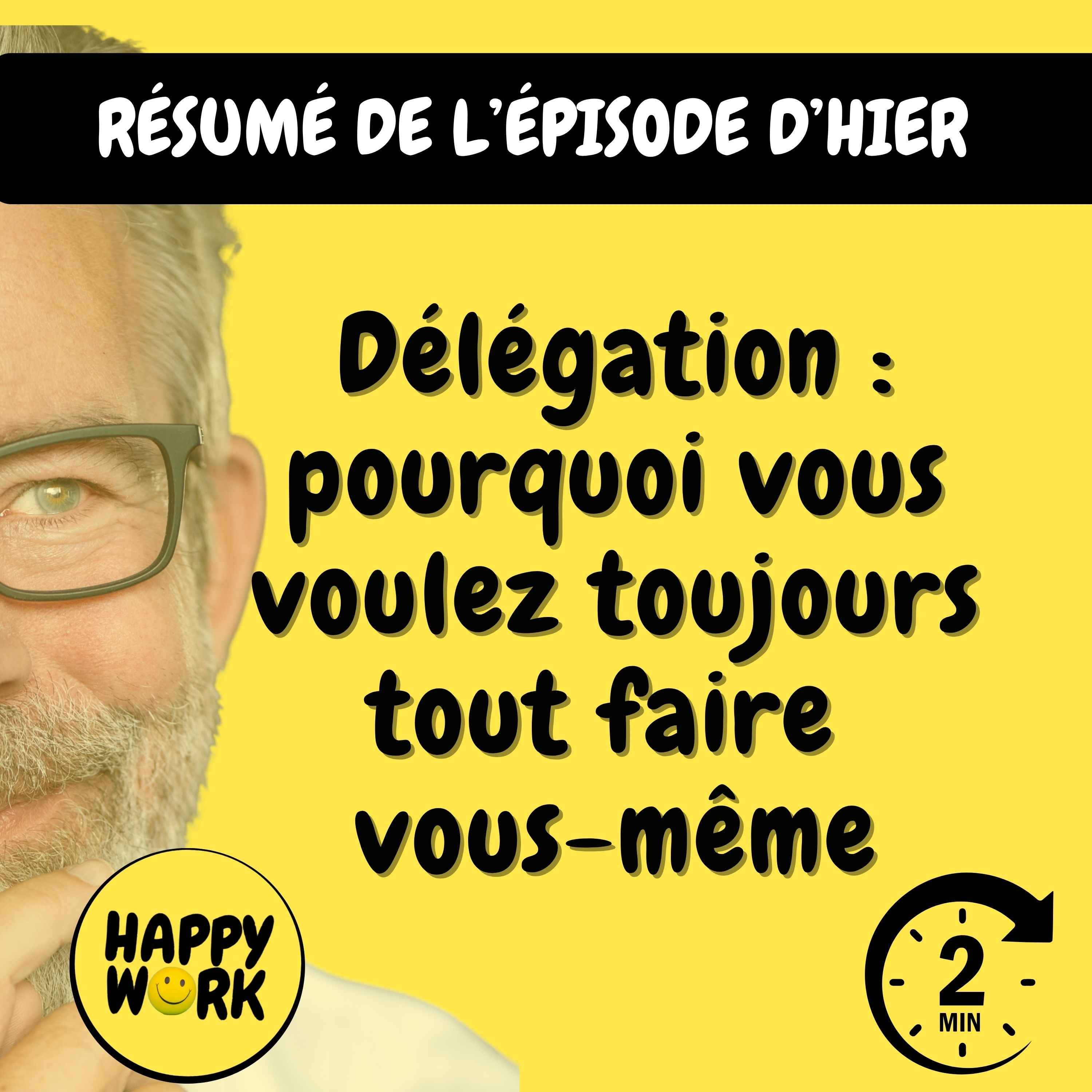 Résumé — Délégation : pourquoi vous voulez toujours tout faire vous-même