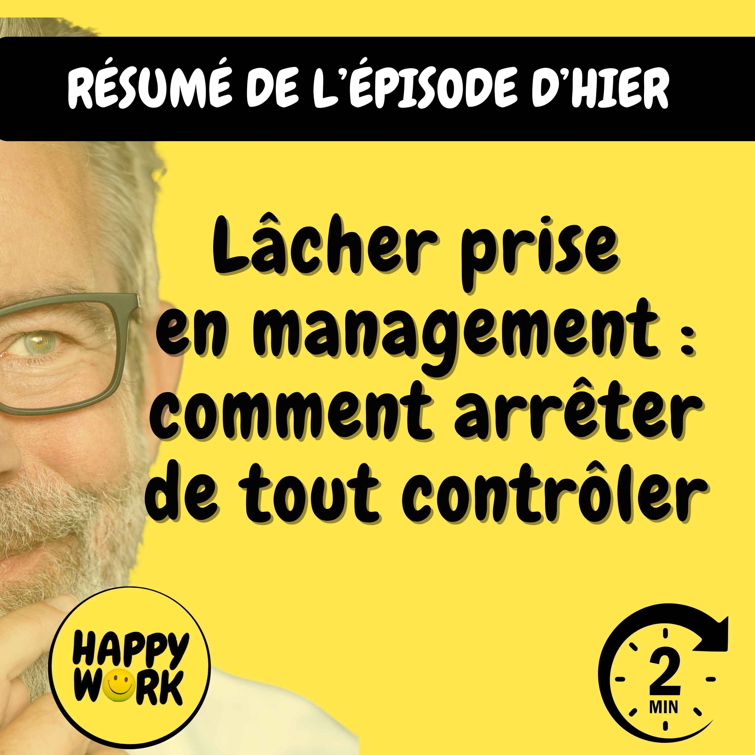 Résumé — Lâcher prise en management : comment arrêter de tout contrôler