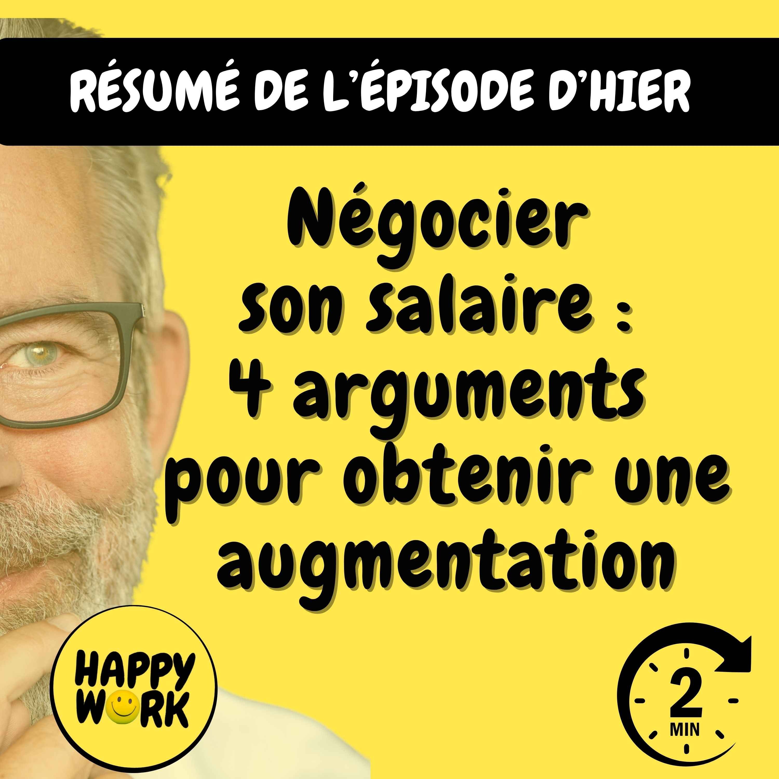 Happy Work - Management & bien-être au travail - Résumé — Négocier son salaire : 4 arguments pour obtenir une augmentation episode artwork