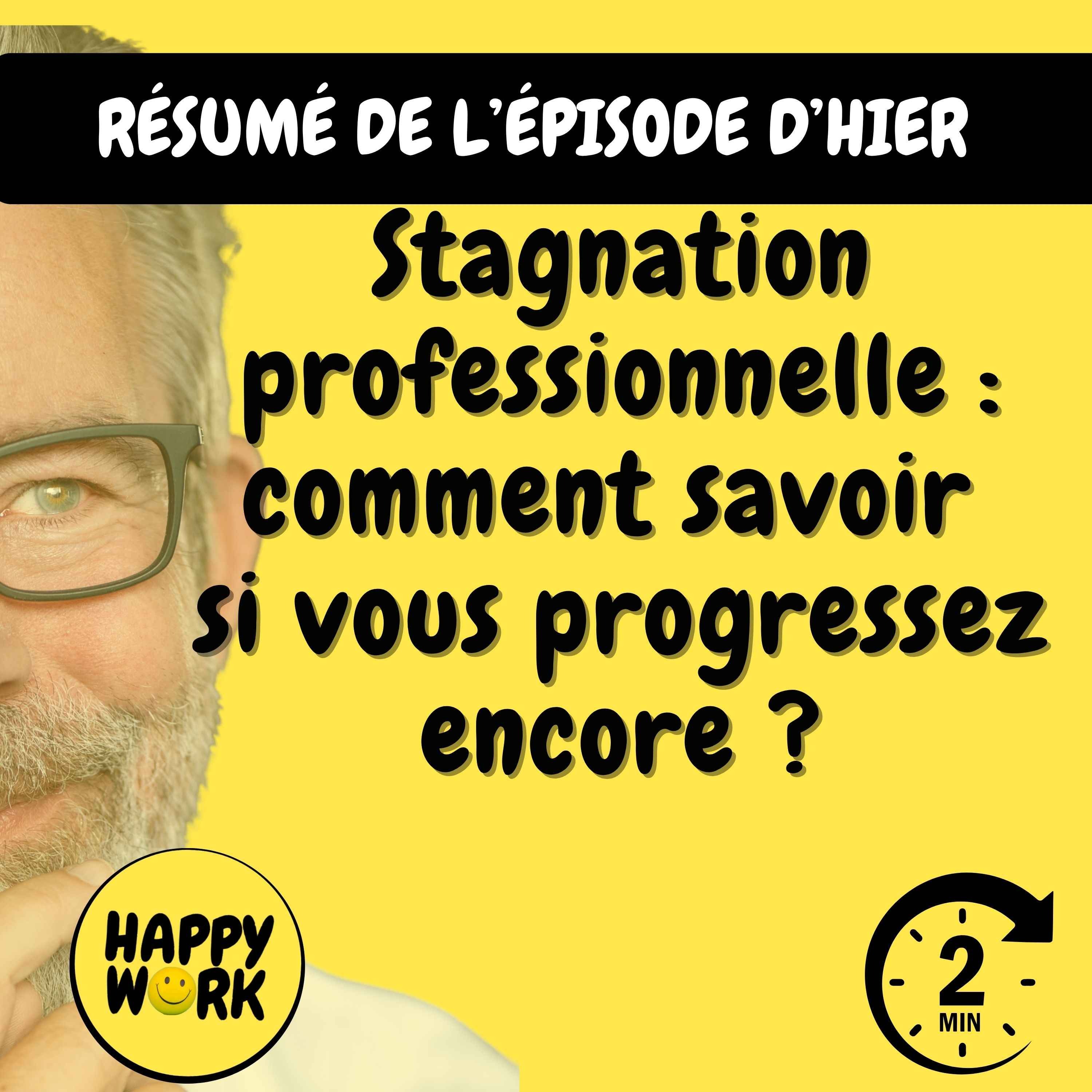 Résumé — Stagnation professionnelle : comment savoir si vous progressez encore ?