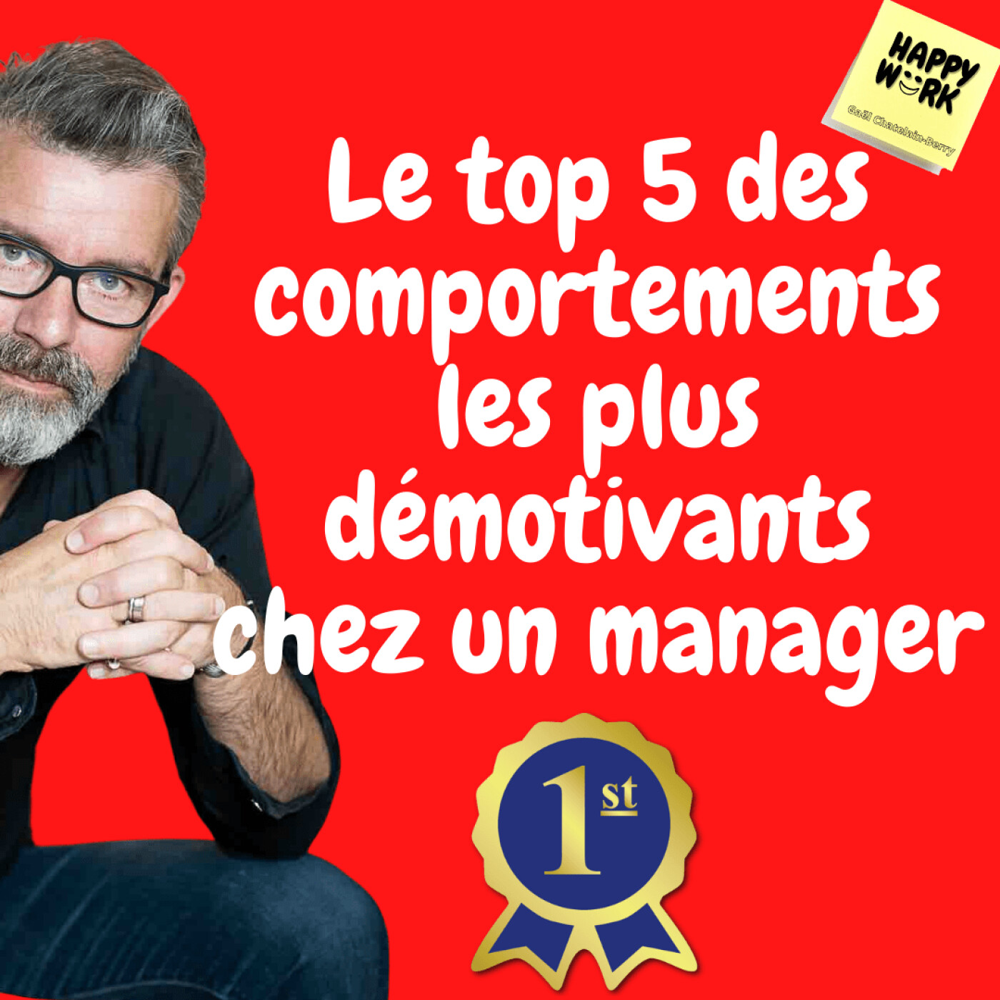 #395 -Le top 5 des comportements les plus démotivants chez un manager