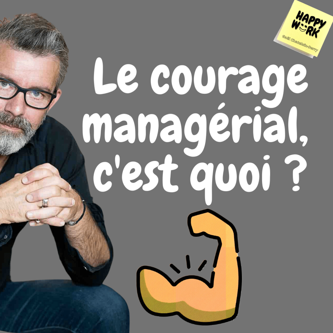 Happy Work - Bien-être au travail et management bienveillant