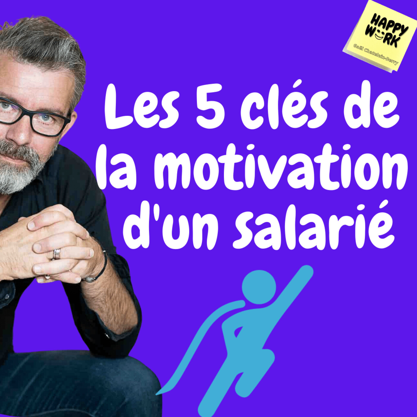 #375 - Les 5 clés de la motivation d'un salarié