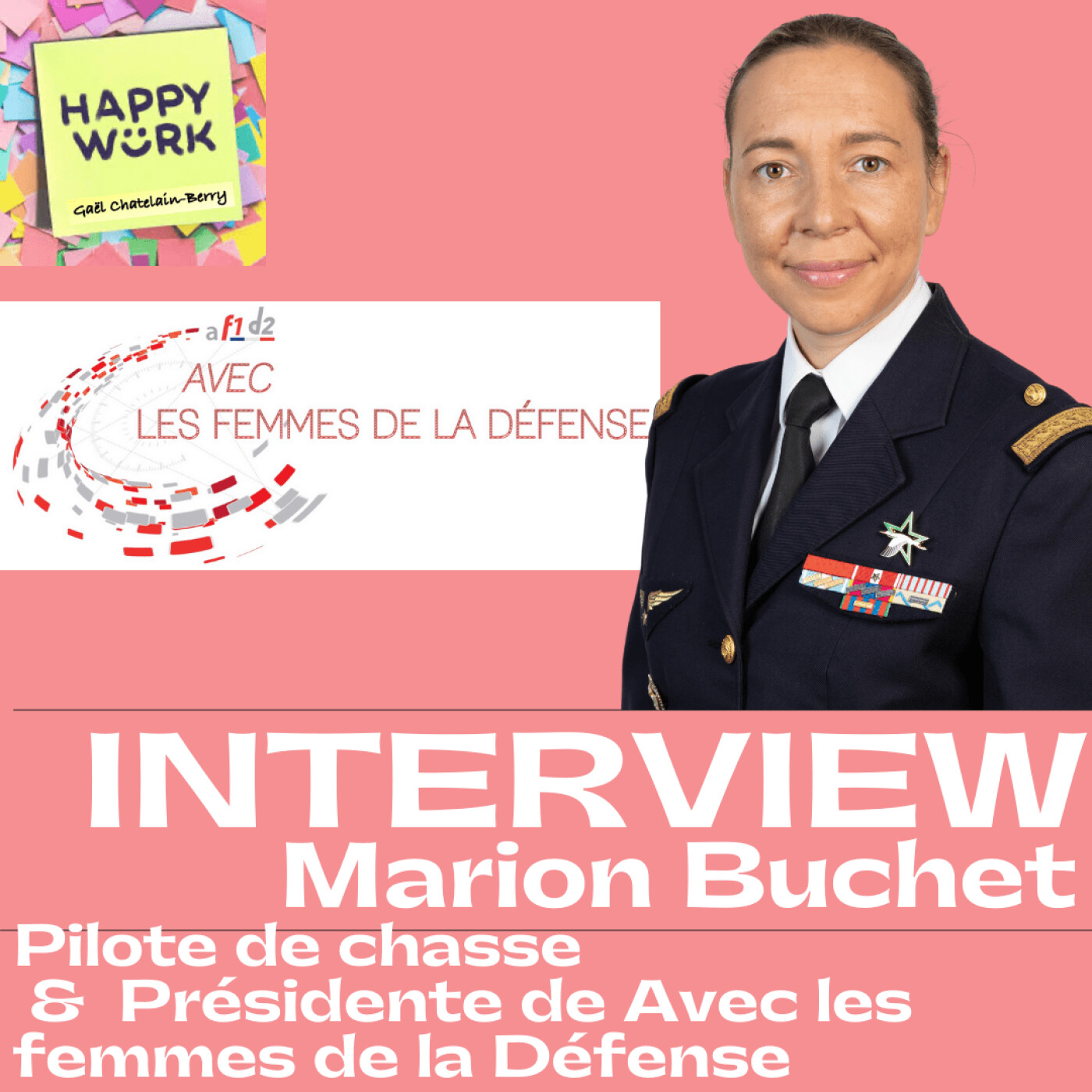 #308 - INTERVIEW - Marion Buchet - Pilote de Chasse, Présidente de "Avec les femmes de la Défense"