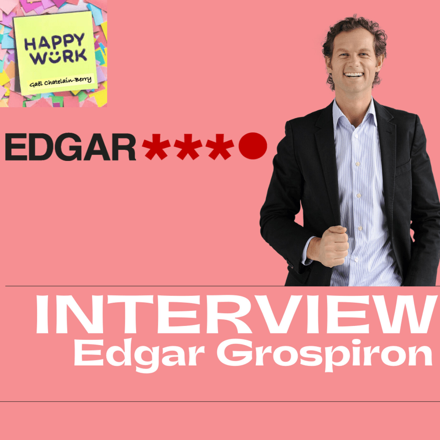 Happy Work - Bien-être au travail et management bienveillant