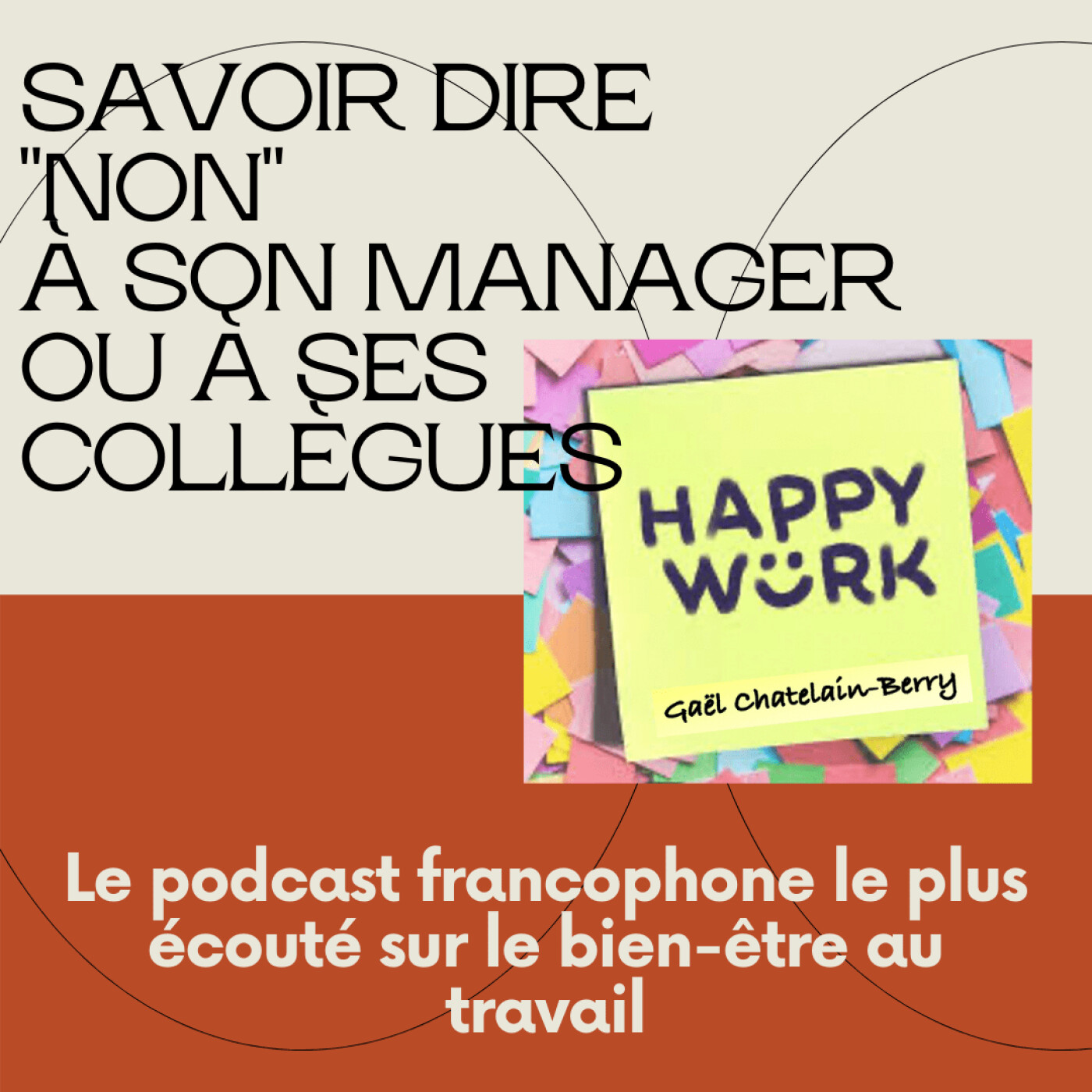 #272 - Savoir dire "non" à son manager ou à ses collègues