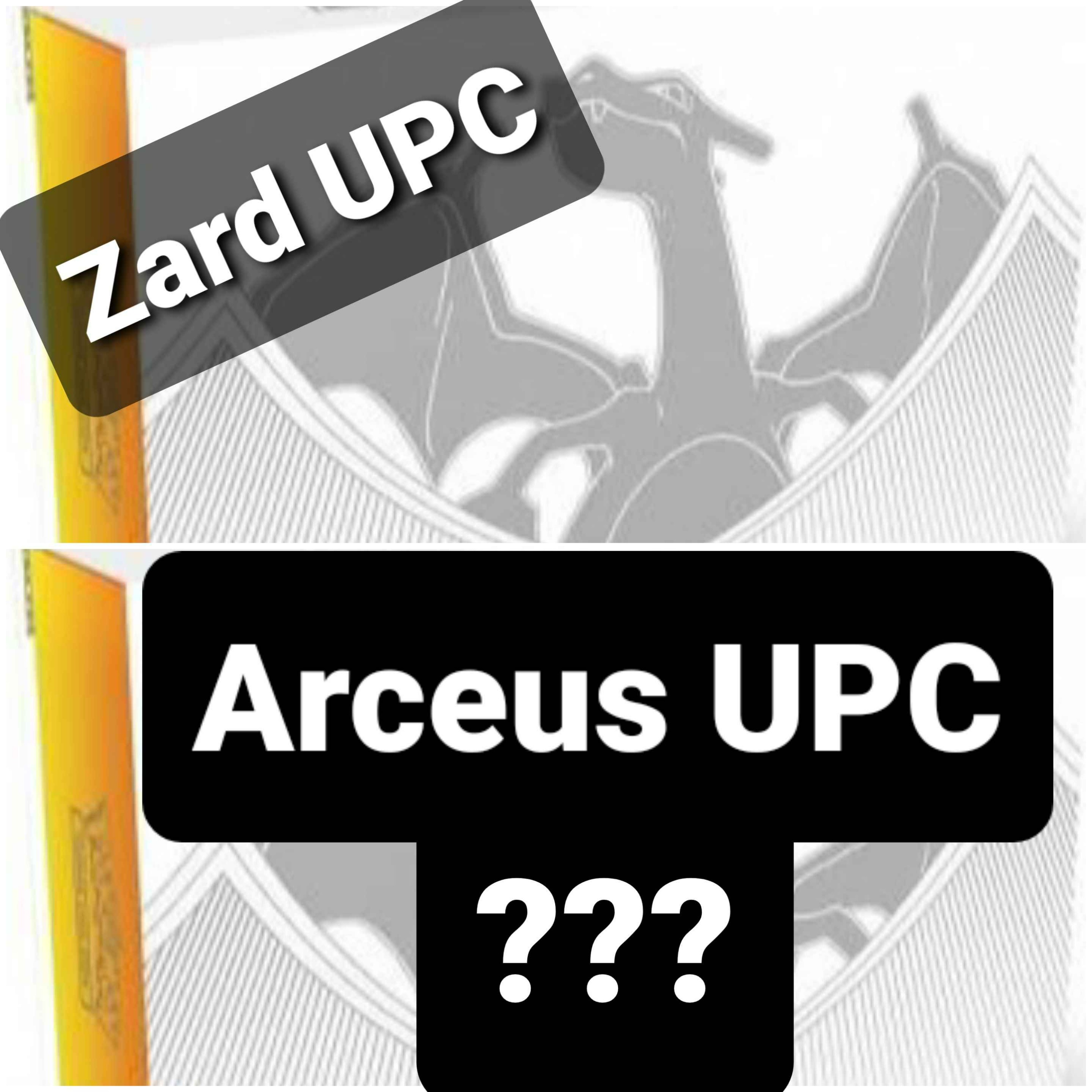 Charizard UPC & Arceus UPC?