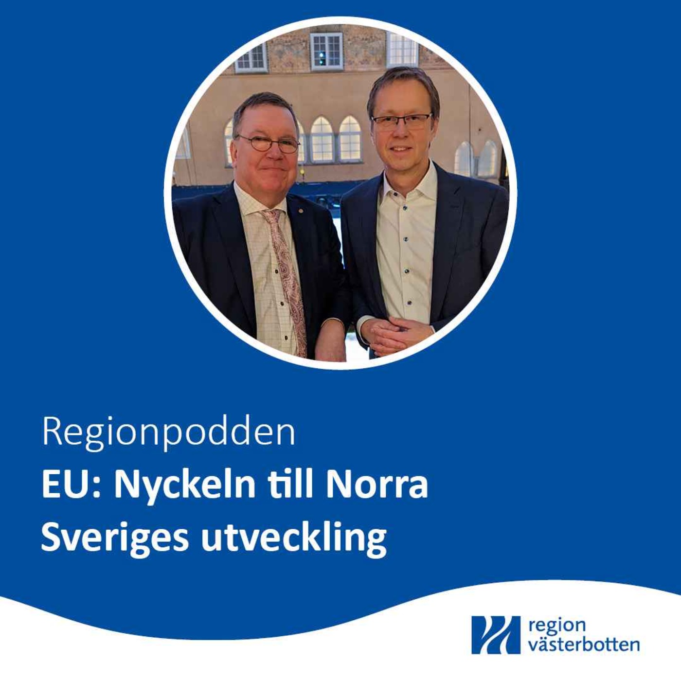 cover art for EU: Nyckeln till Norra Sveriges utveckling