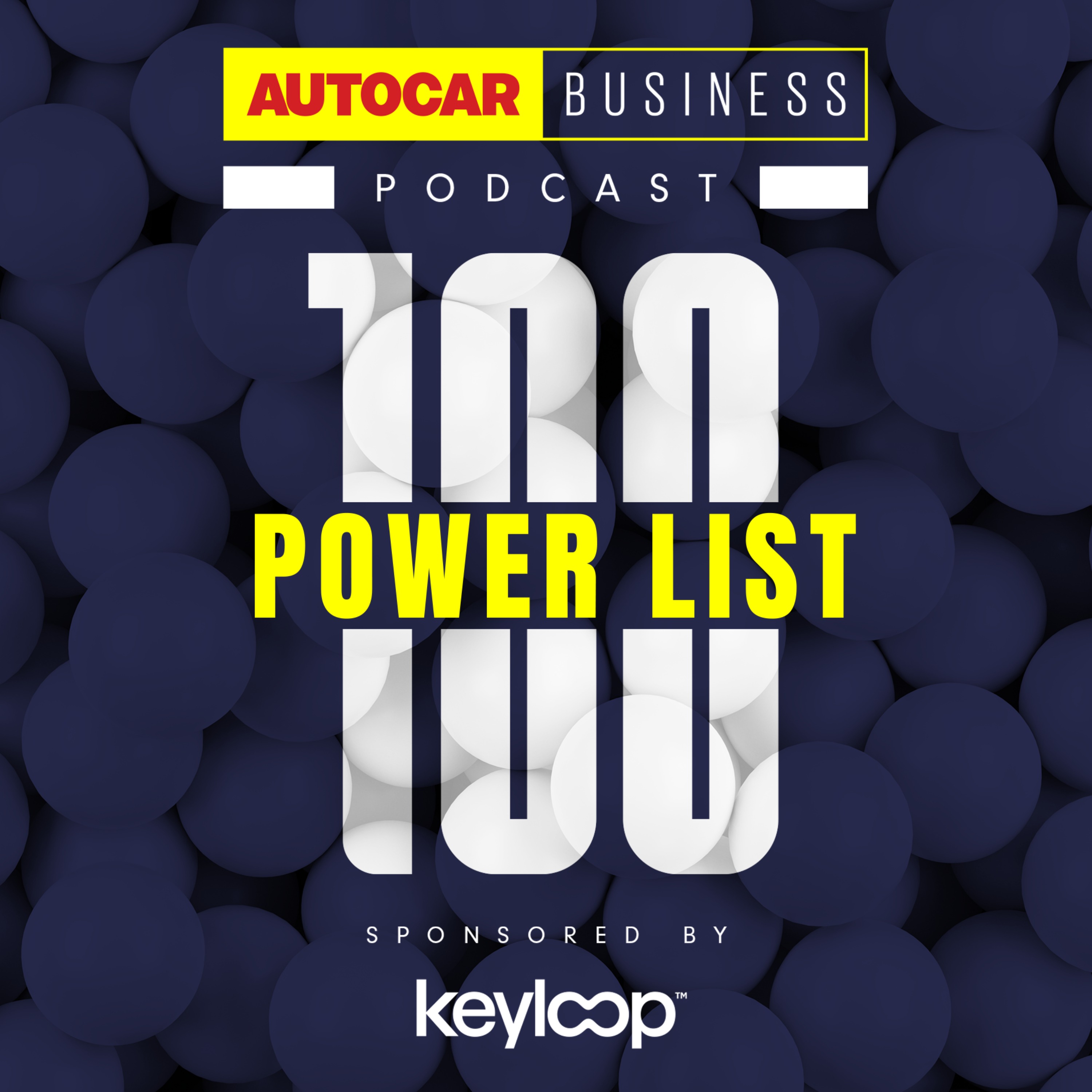 cover art for Power List 100 Podcast: The top global CEOs and OEM leaders (ep.1)