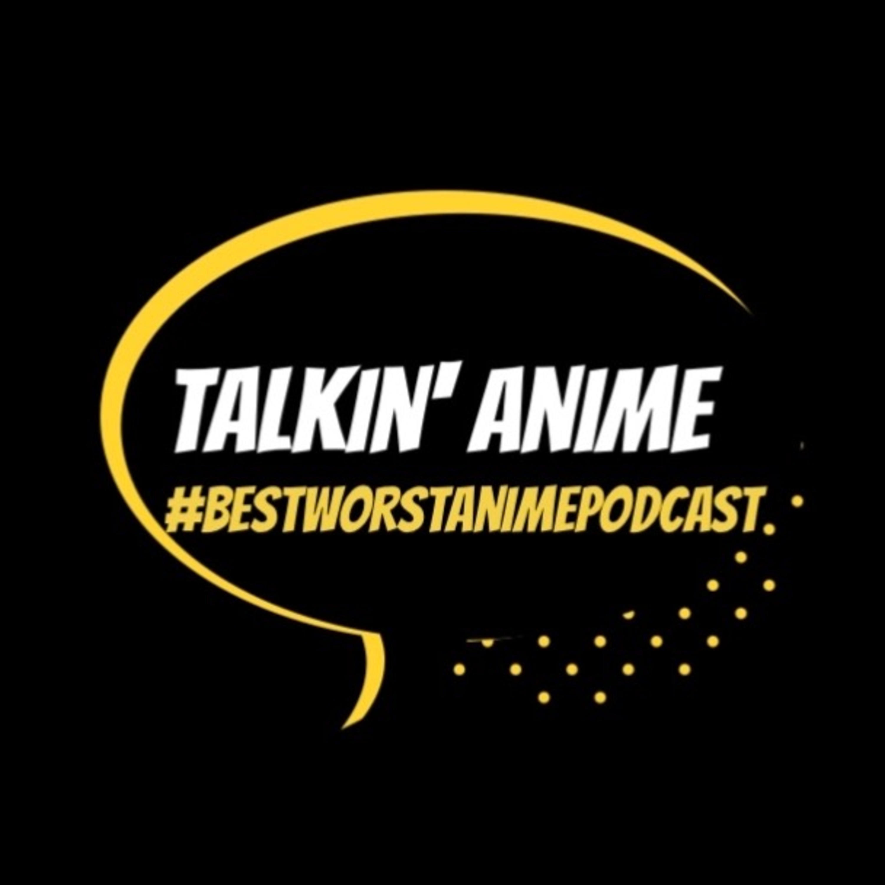 cover art for Episode 60 | "Talkin' Anime Fights WSG. Anime Brothers"