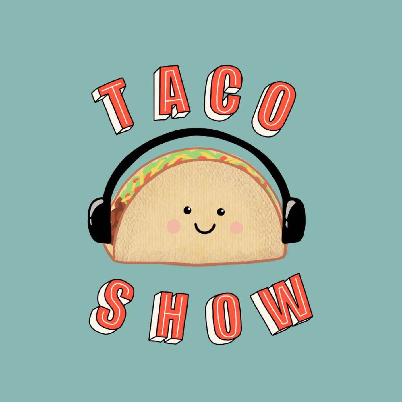 The Taco Show Pod