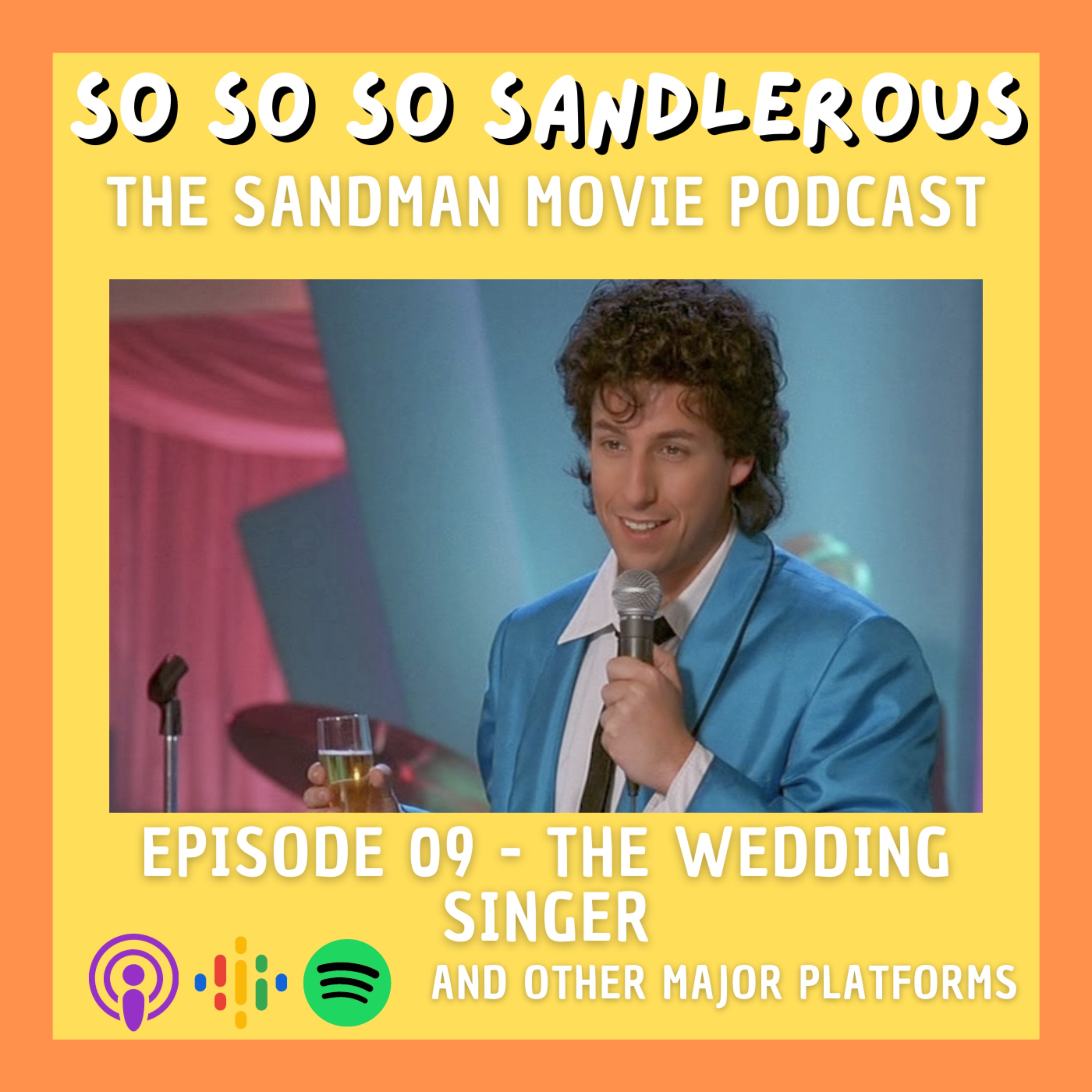 So Sandlerous Pod: The Adam Sandler Podcast