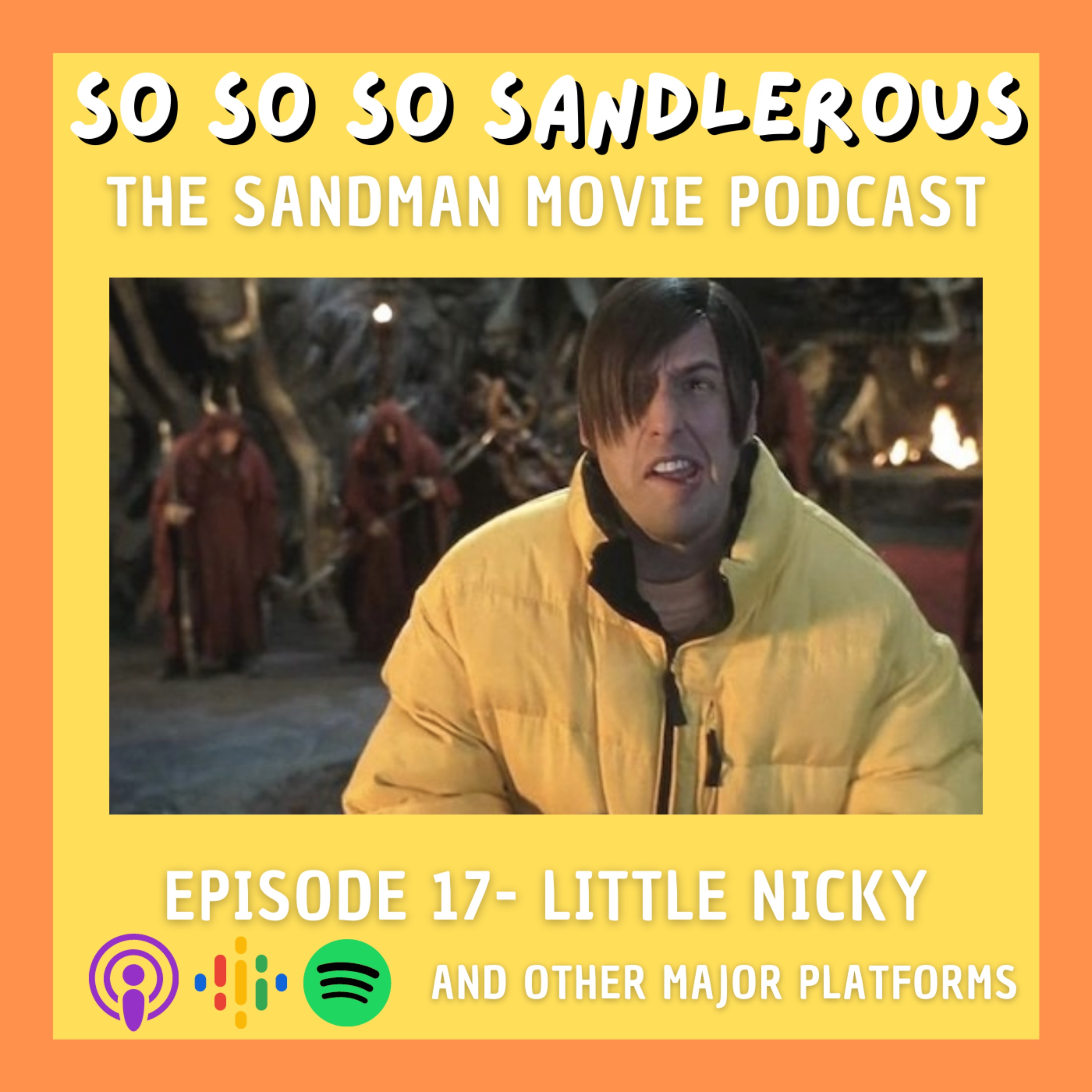 So Sandlerous Pod: The Adam Sandler Podcast