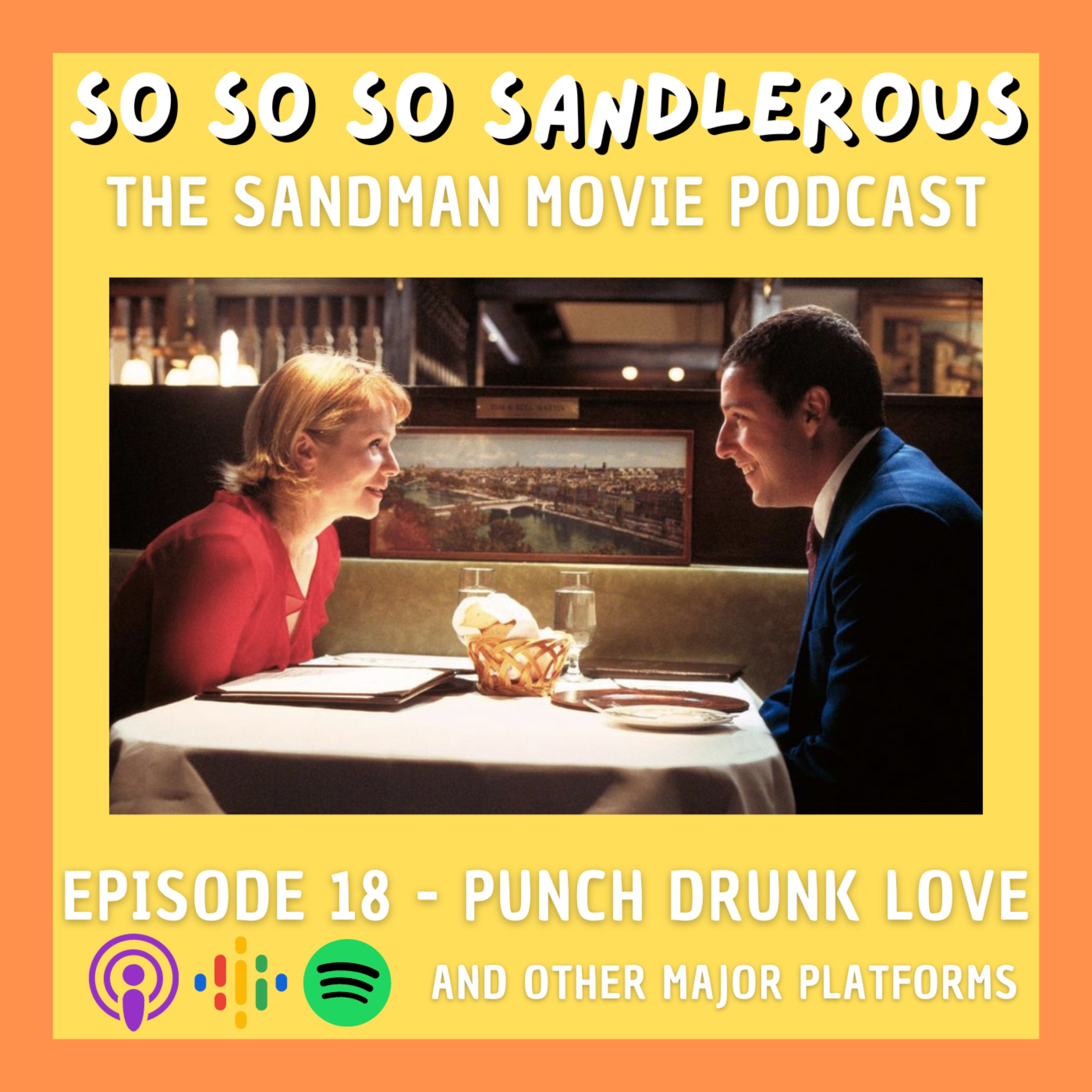 18-punch-drunk-love-so-so-so-sandlerous-the-sandman-movie-podcast