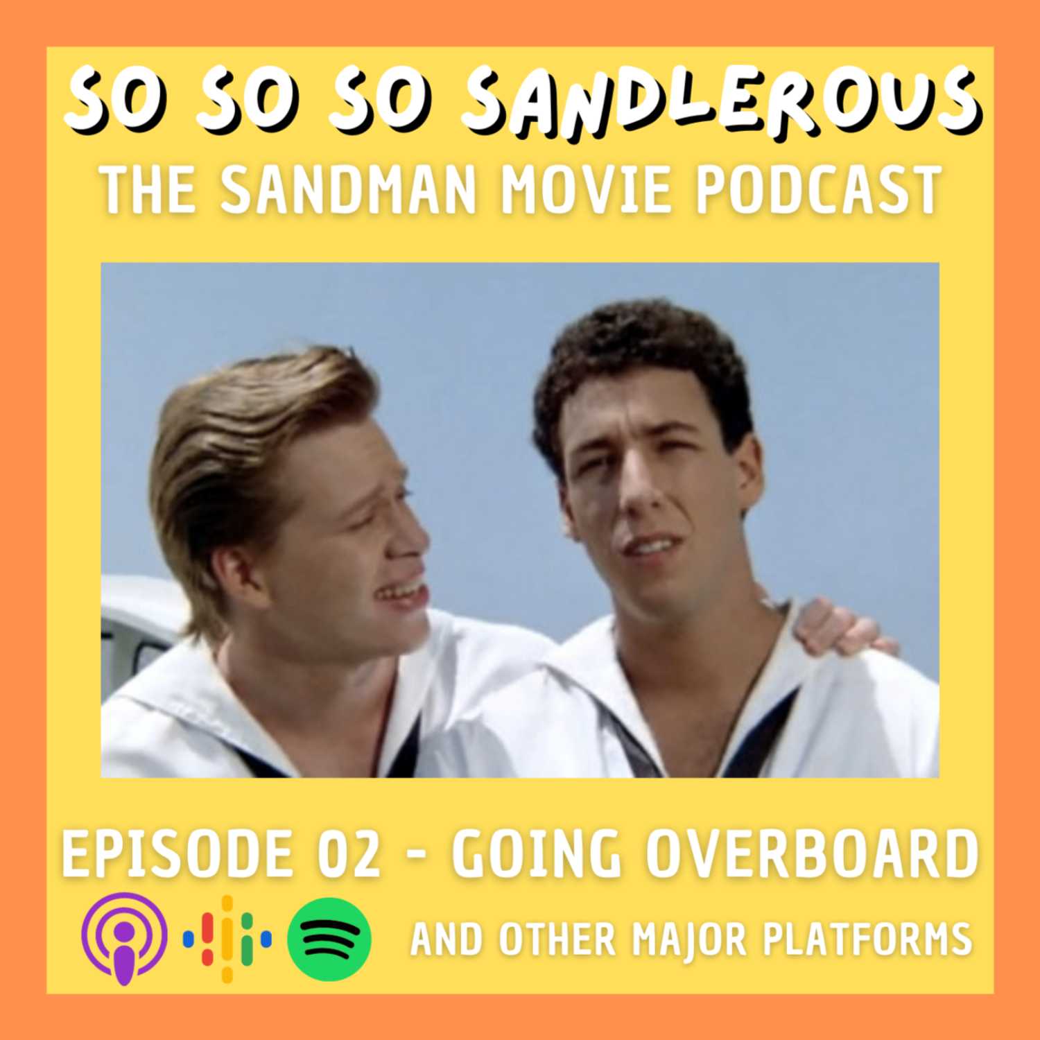 So Sandlerous Pod: The Adam Sandler Podcast