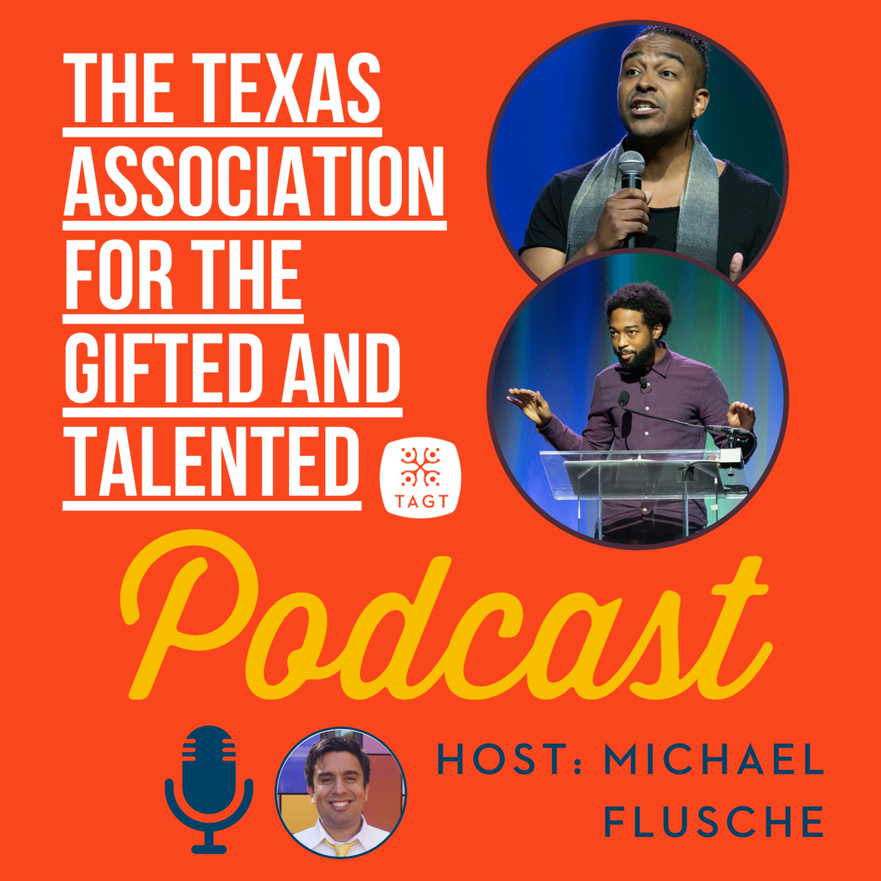 The Texas Association for the Gifted and Talented (TAGT) Podcast