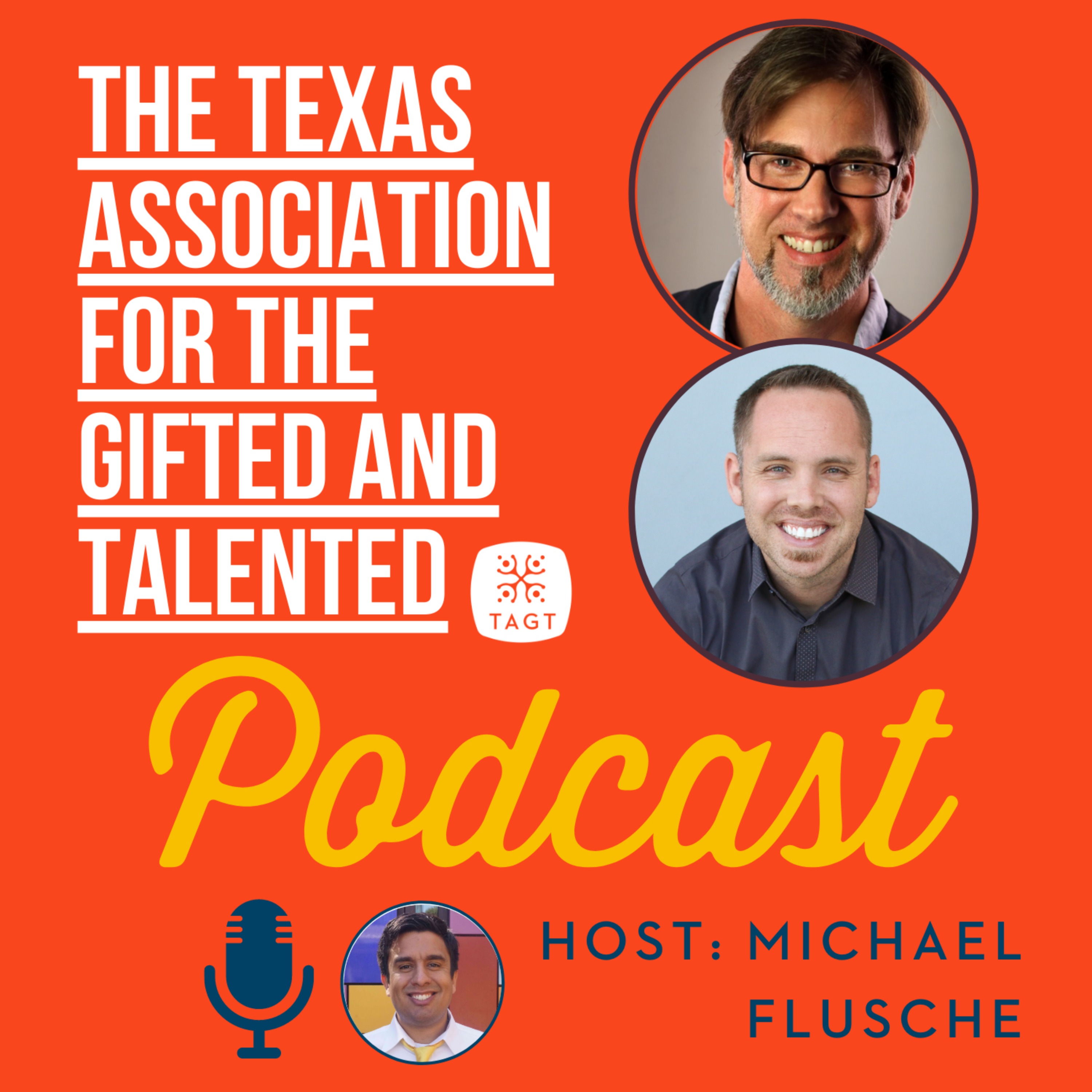 The Texas Association for the Gifted and Talented (TAGT) Podcast