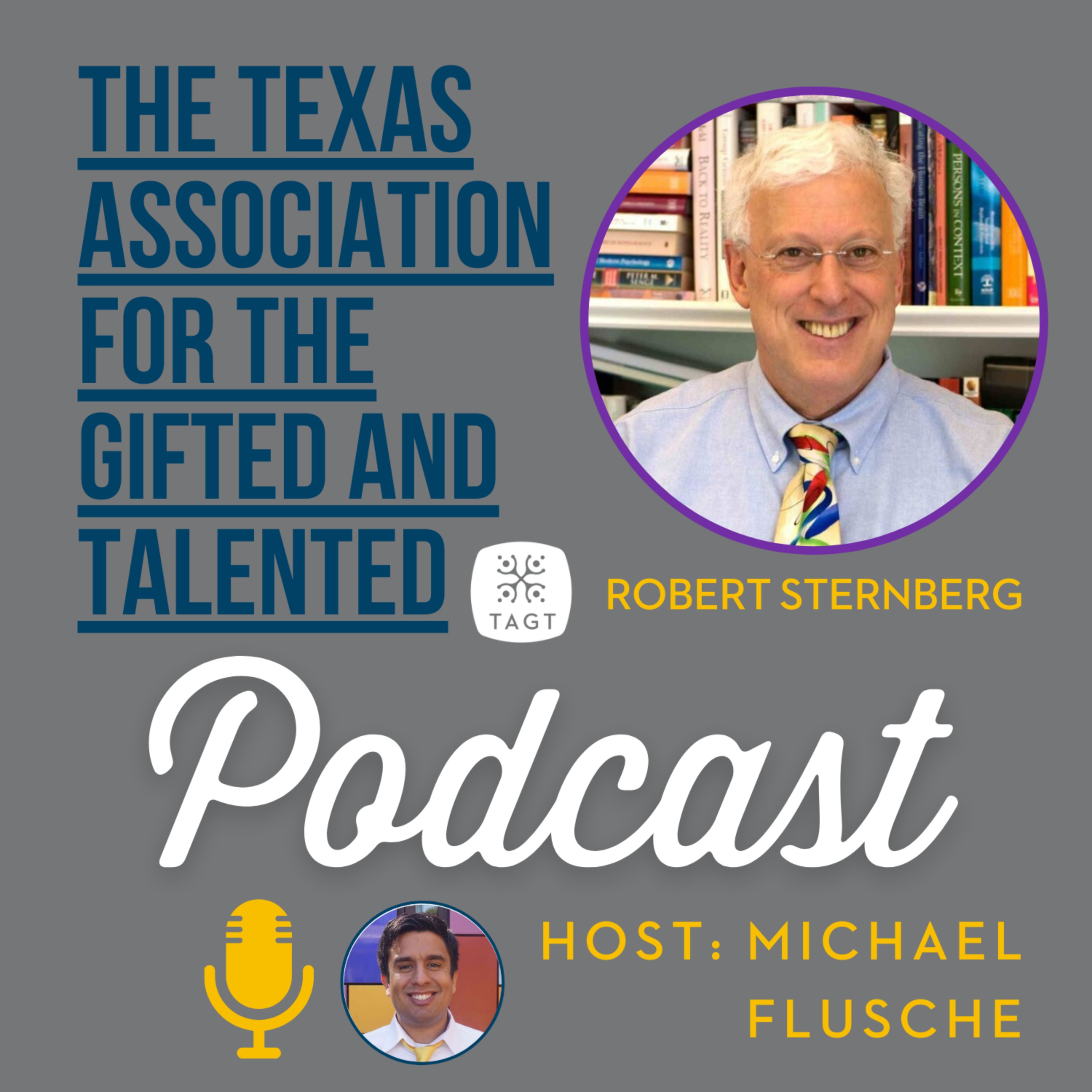 The Texas Association for the Gifted and Talented (TAGT) Podcast