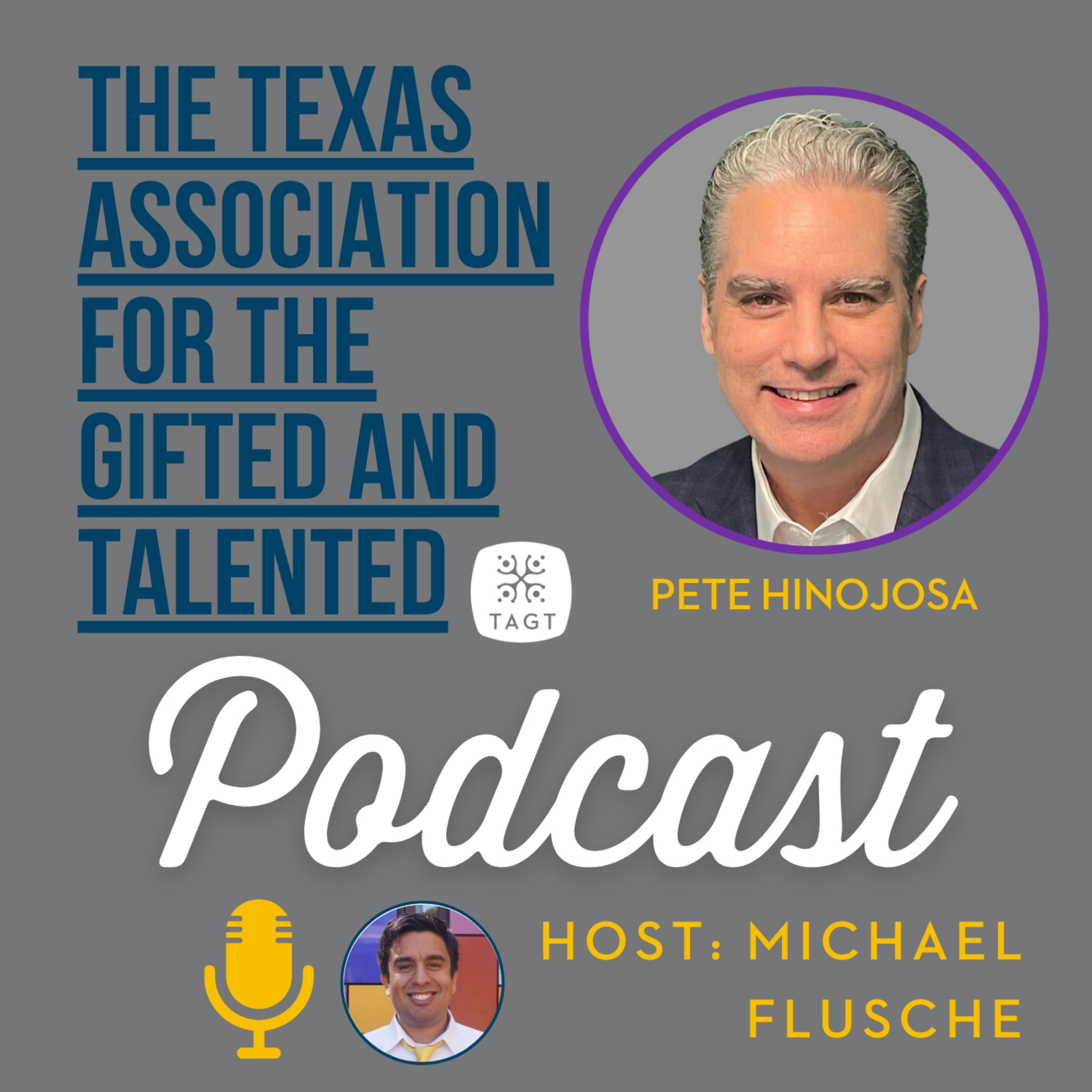 The Texas Association for the Gifted and Talented (TAGT) Podcast