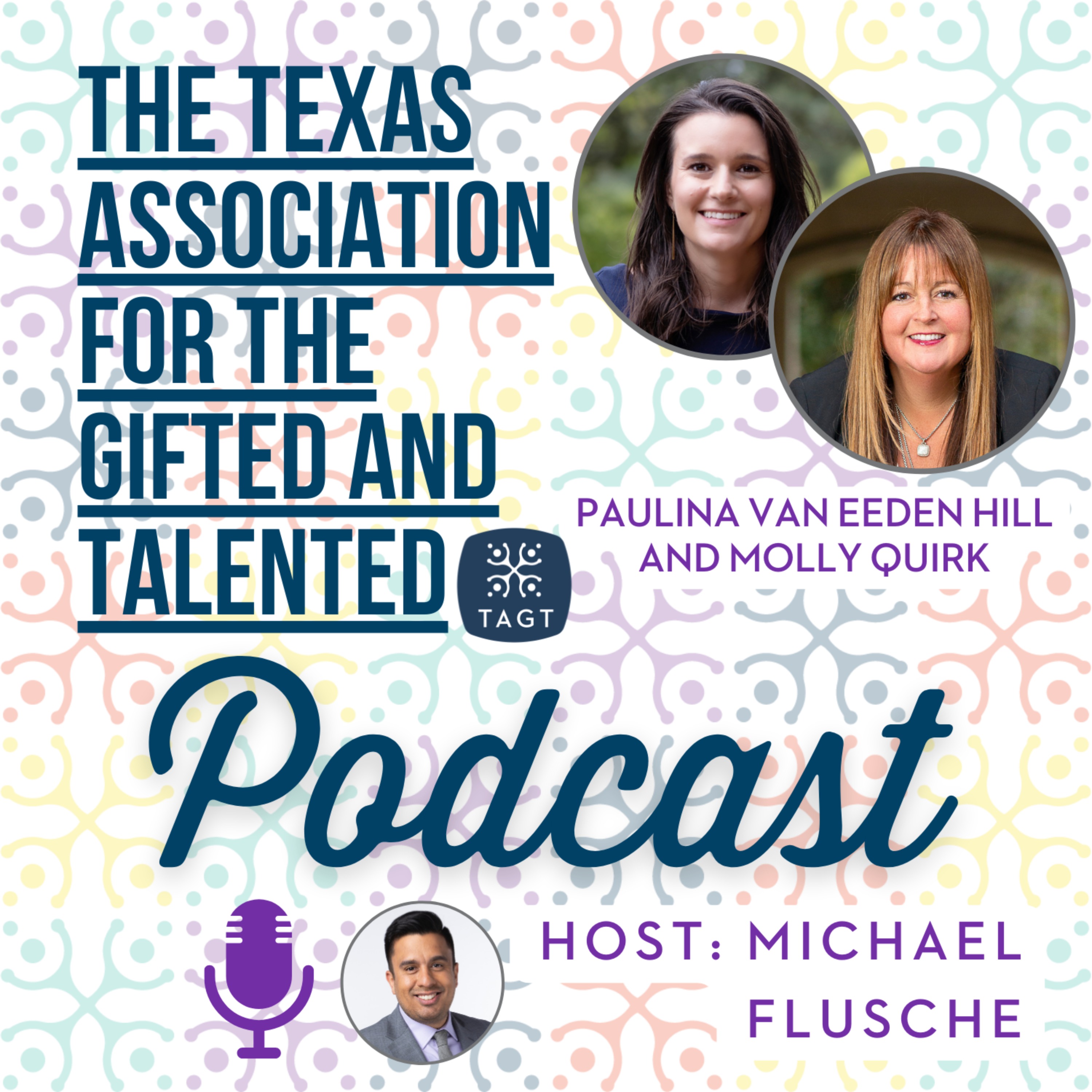 The Texas Association for the Gifted and Talented (TAGT) Podcast