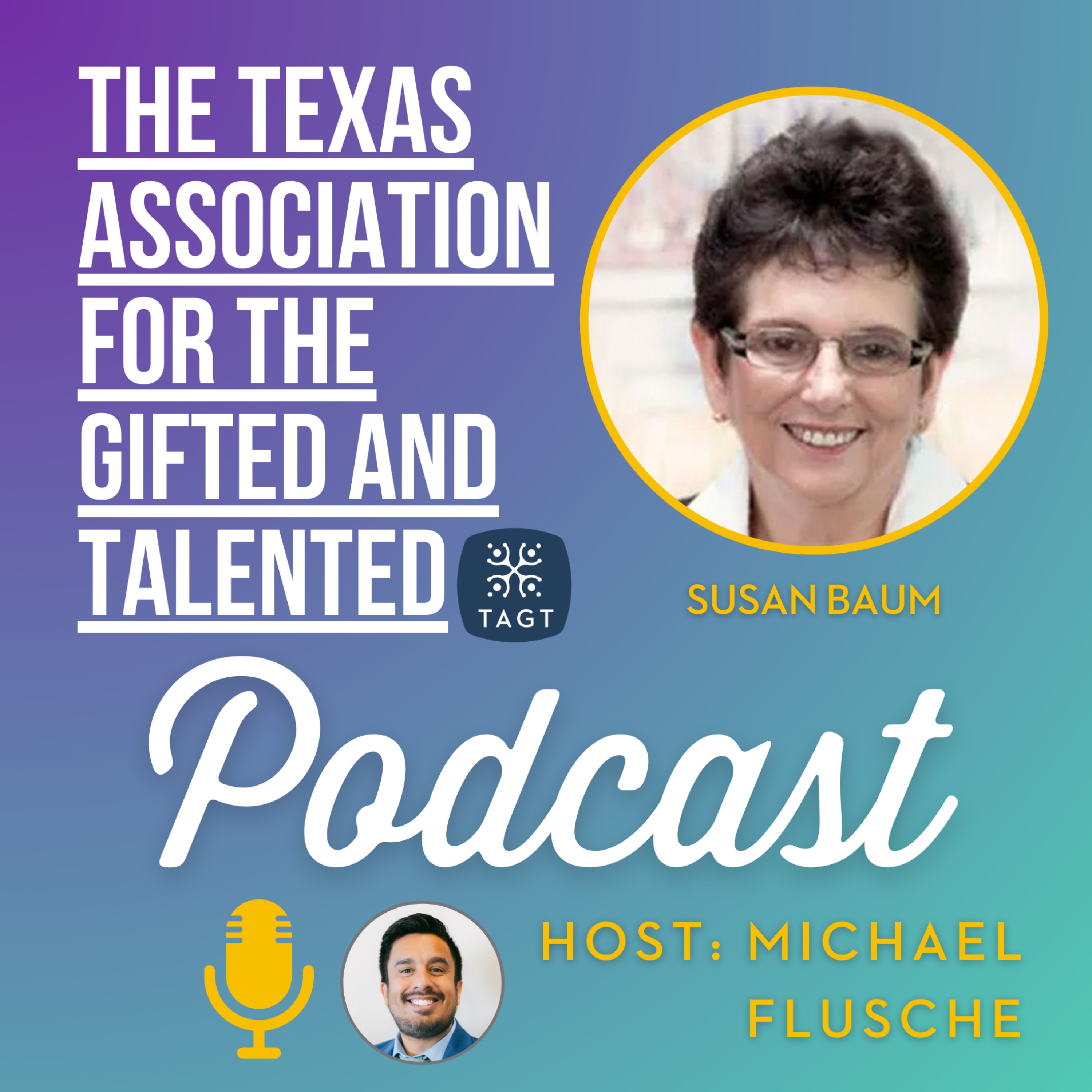 Twice Exceptional and Thriving: A Conversation with Dr. Susan Baum episode artwork
