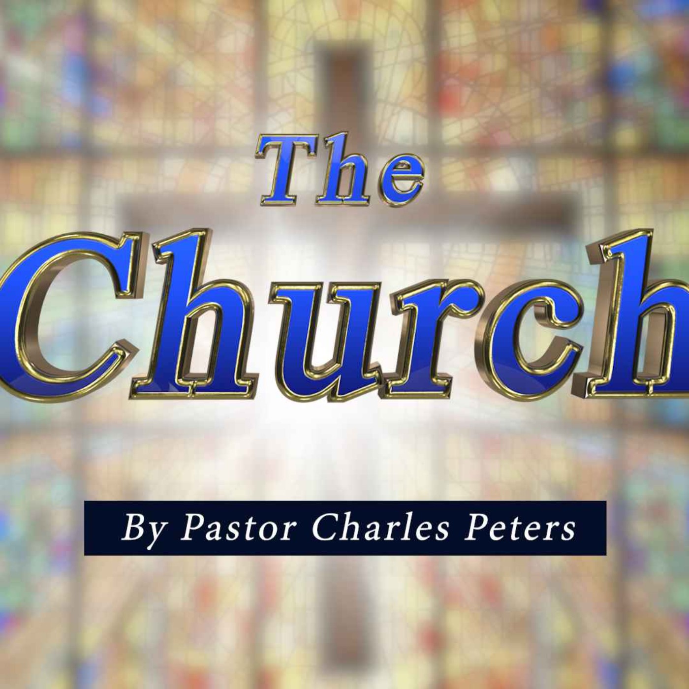 cover art for The Church Part 1 - The Definition of The Church