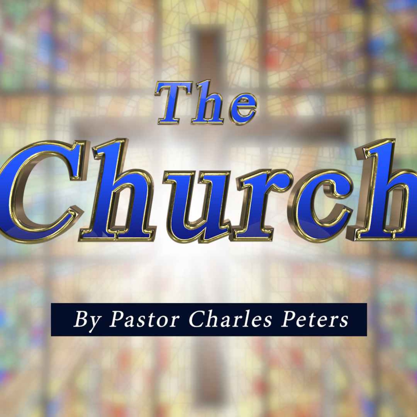 The Church Part 16 - The Place of The Word of God episode artwork